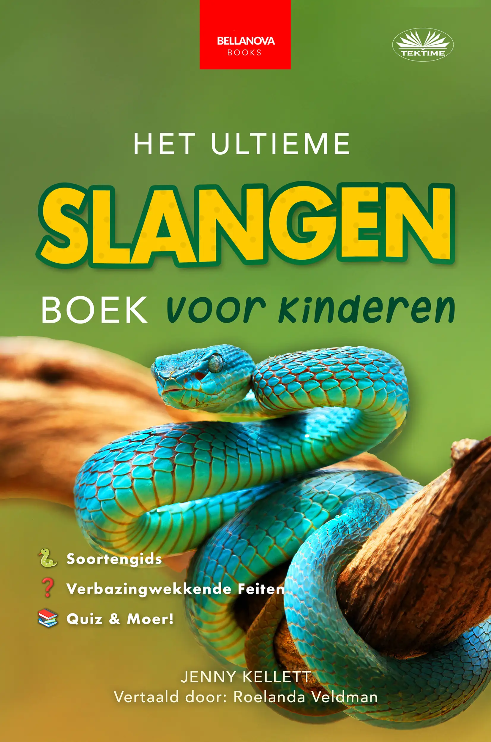 Het Ultieme Slangen Boek Voor Kinderen