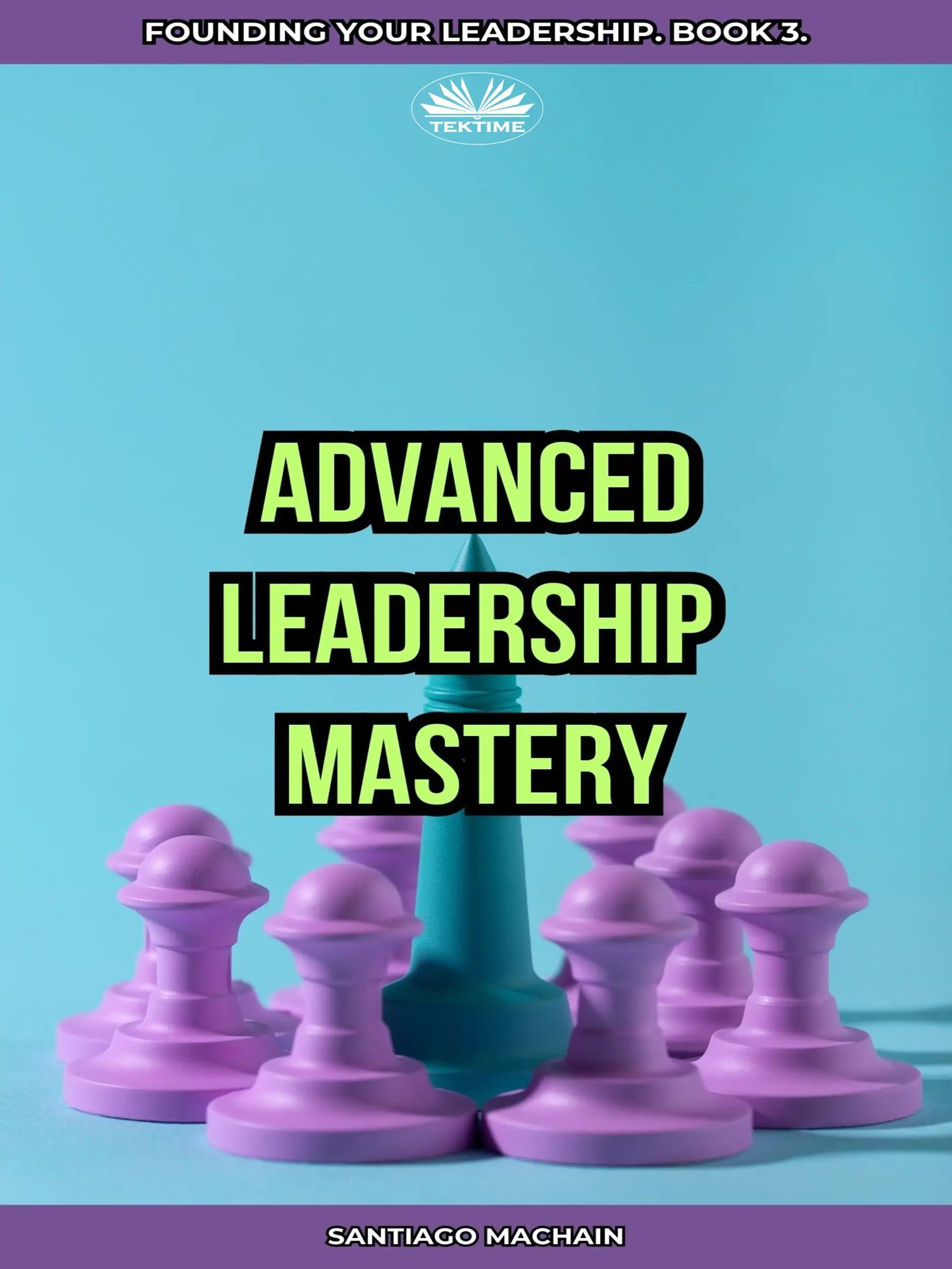 Advanced Leadership Mastery