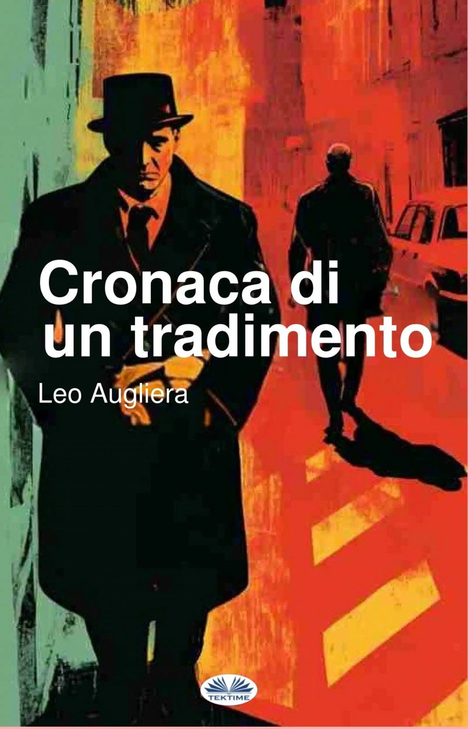 Cronaca Di Un Tradimento