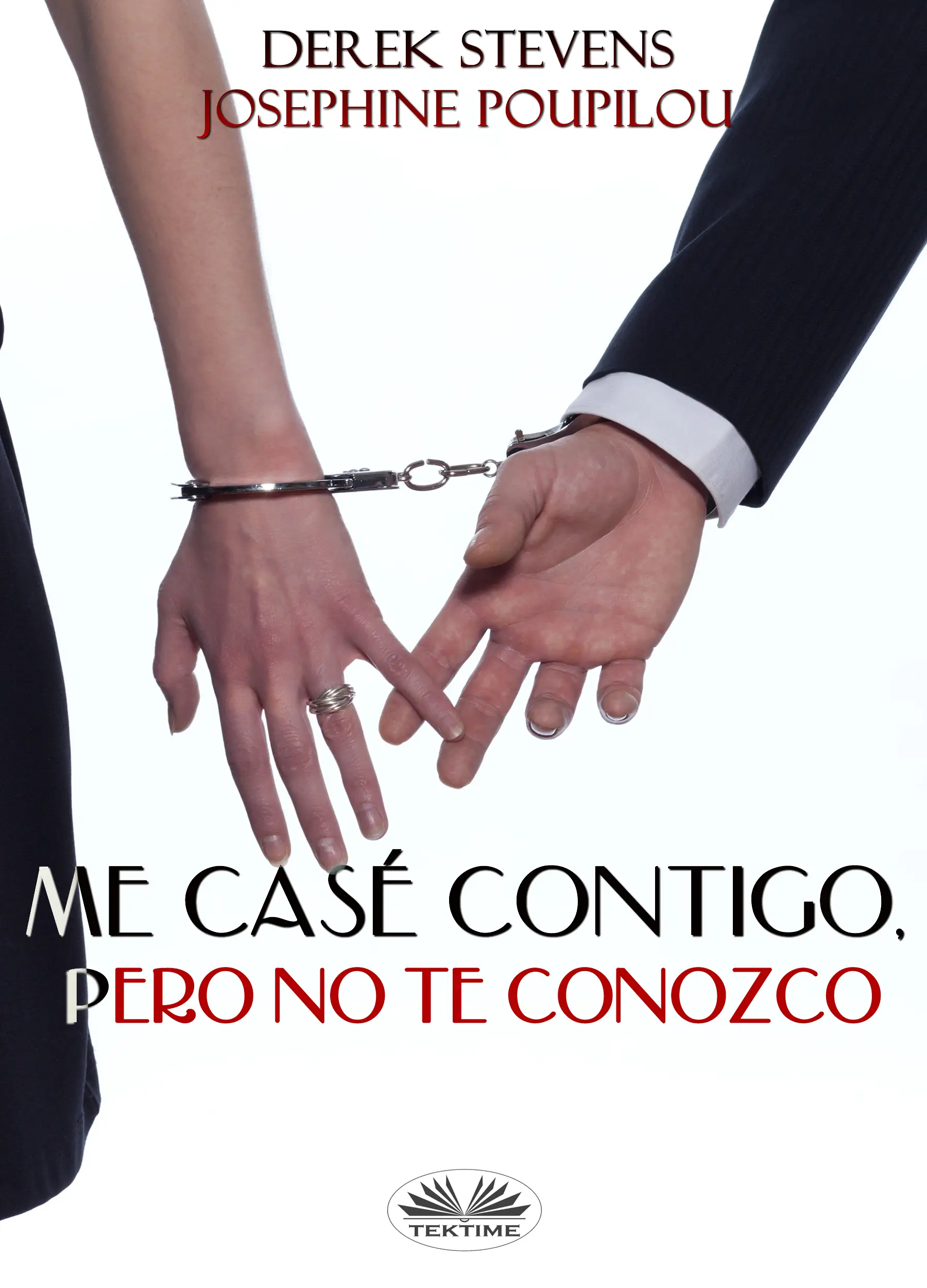 Me Casé Contigo, Pero No Te Conozco