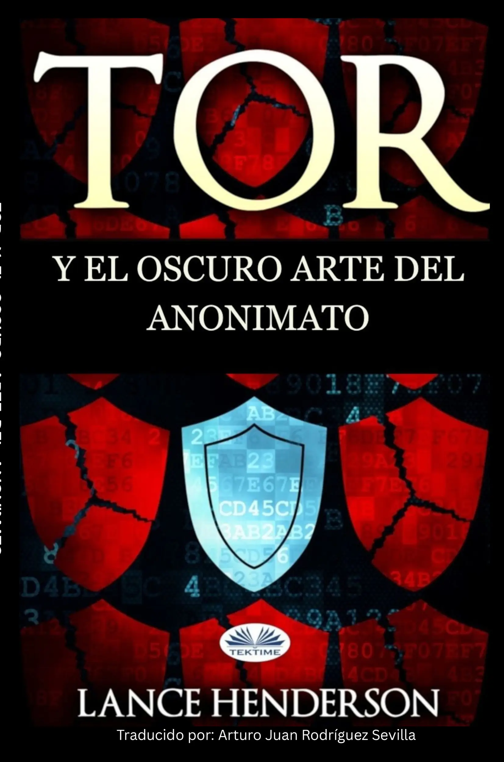 Tor Y El Oscuro Arte Del Anonimato