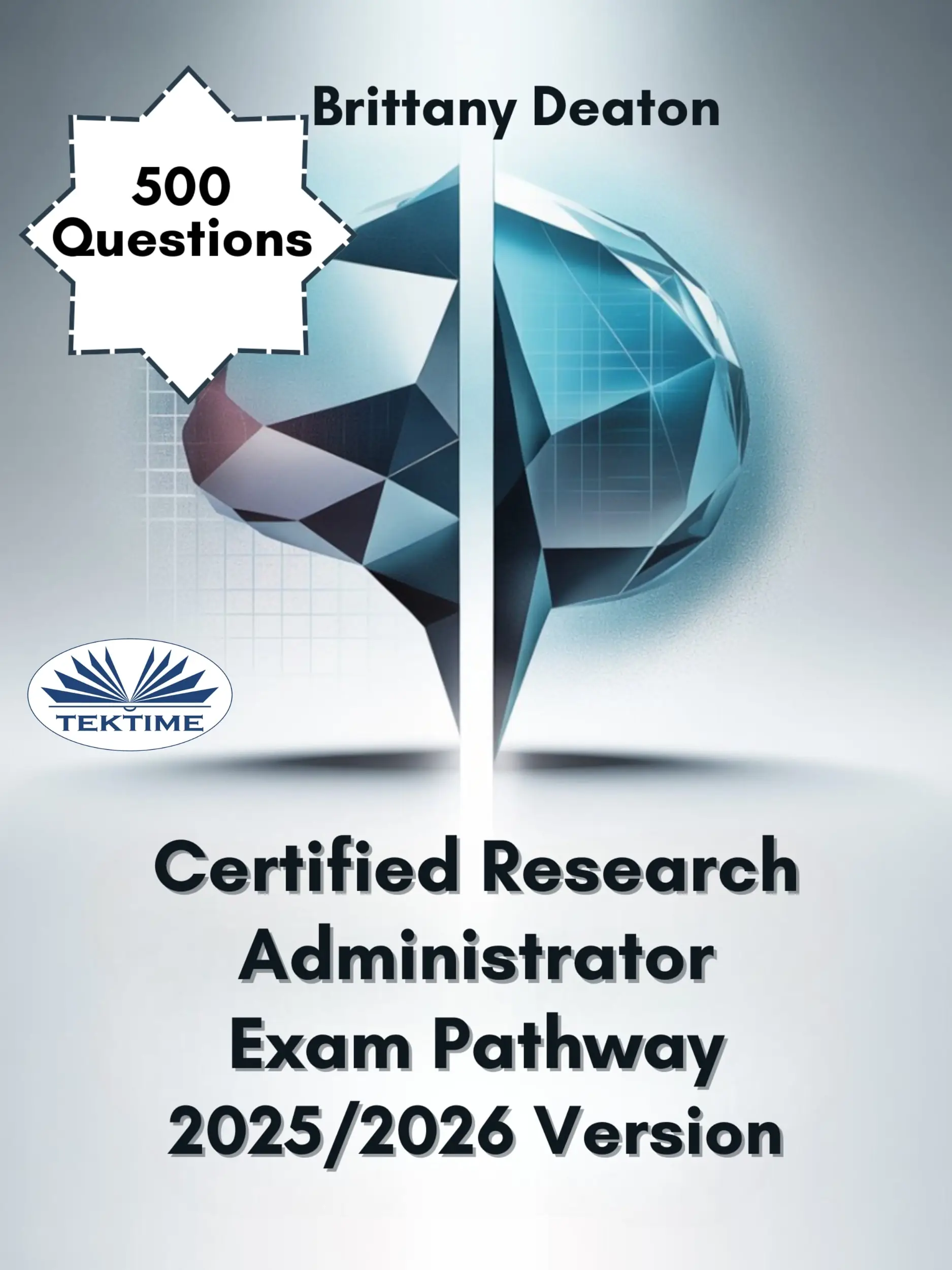 Certified Research Administrator Exam Pathway 2025/2026 Version