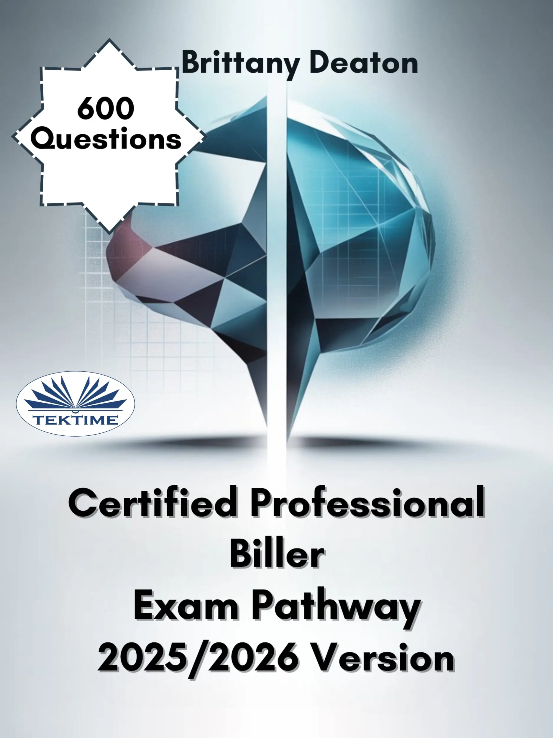 Certified Professional Biller Exam Pathway 2025/2026 Version