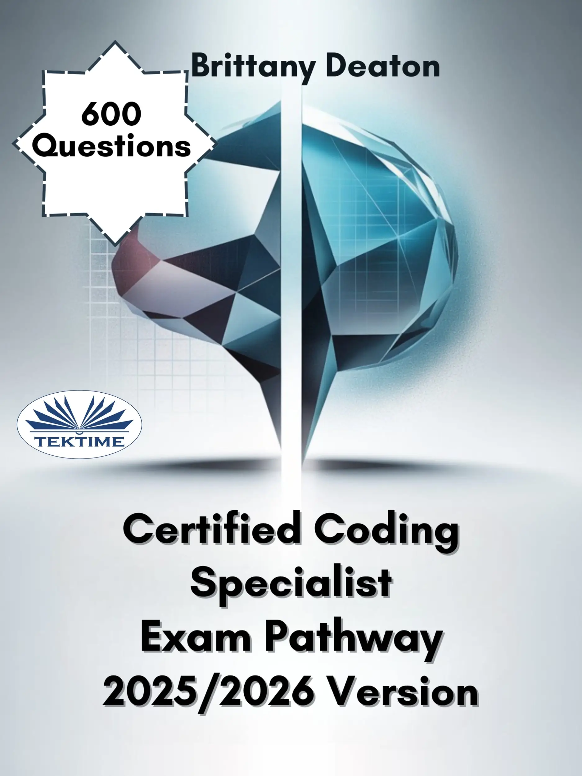Certified Coding Specialist Exam Pathway 2025/2026 Version
