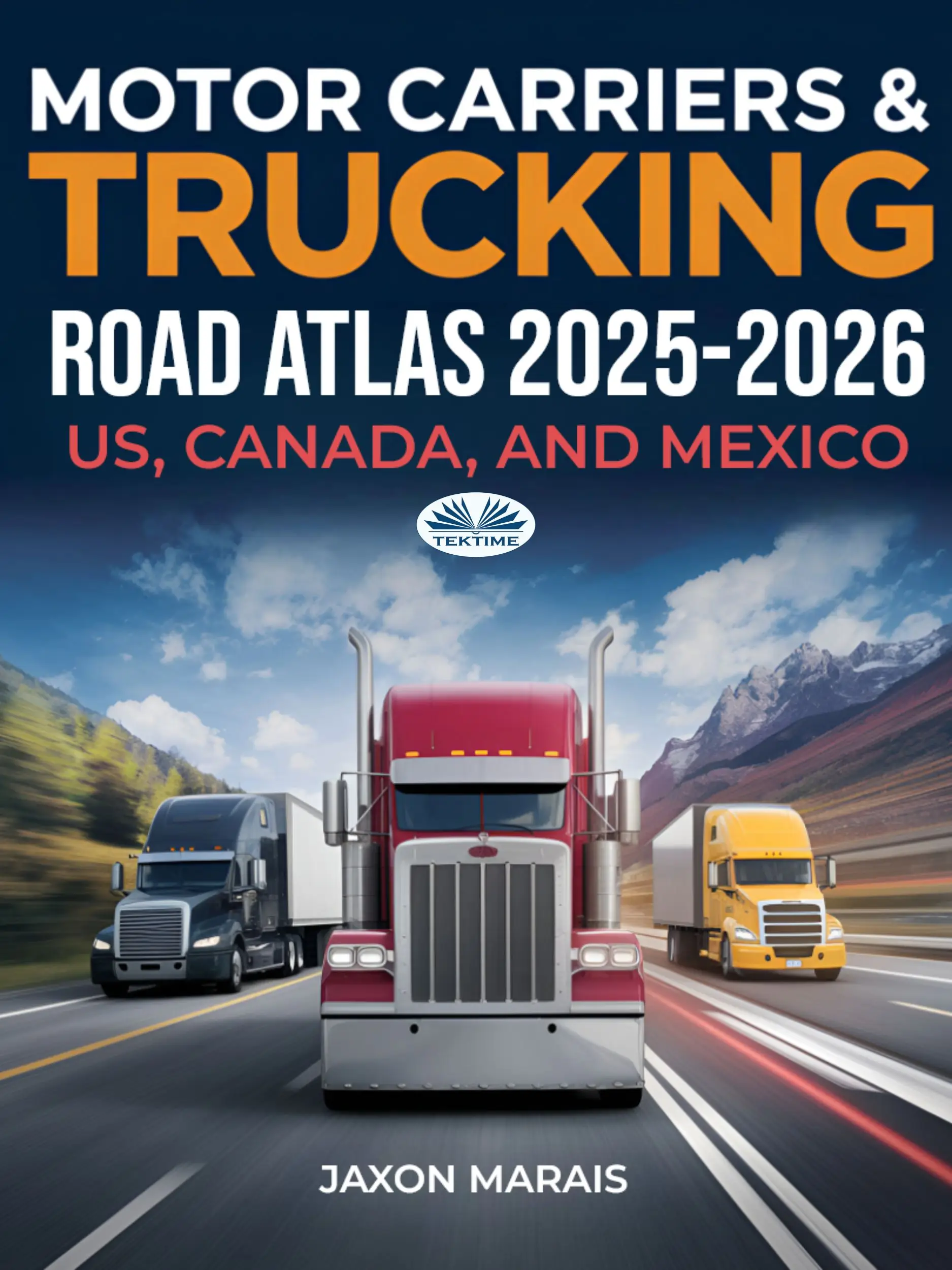 Motor Carriers & Trucking Road Atlas 2025 – 2026