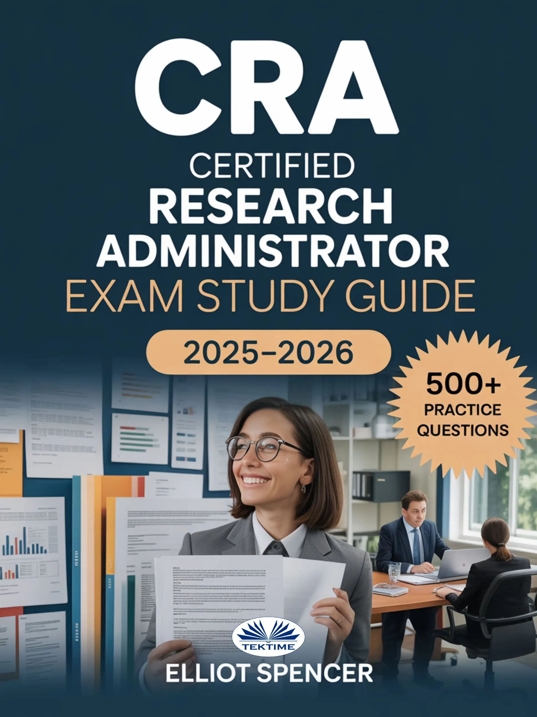 CRA Certified Research Administrator Exam Study Guide 2025–2026