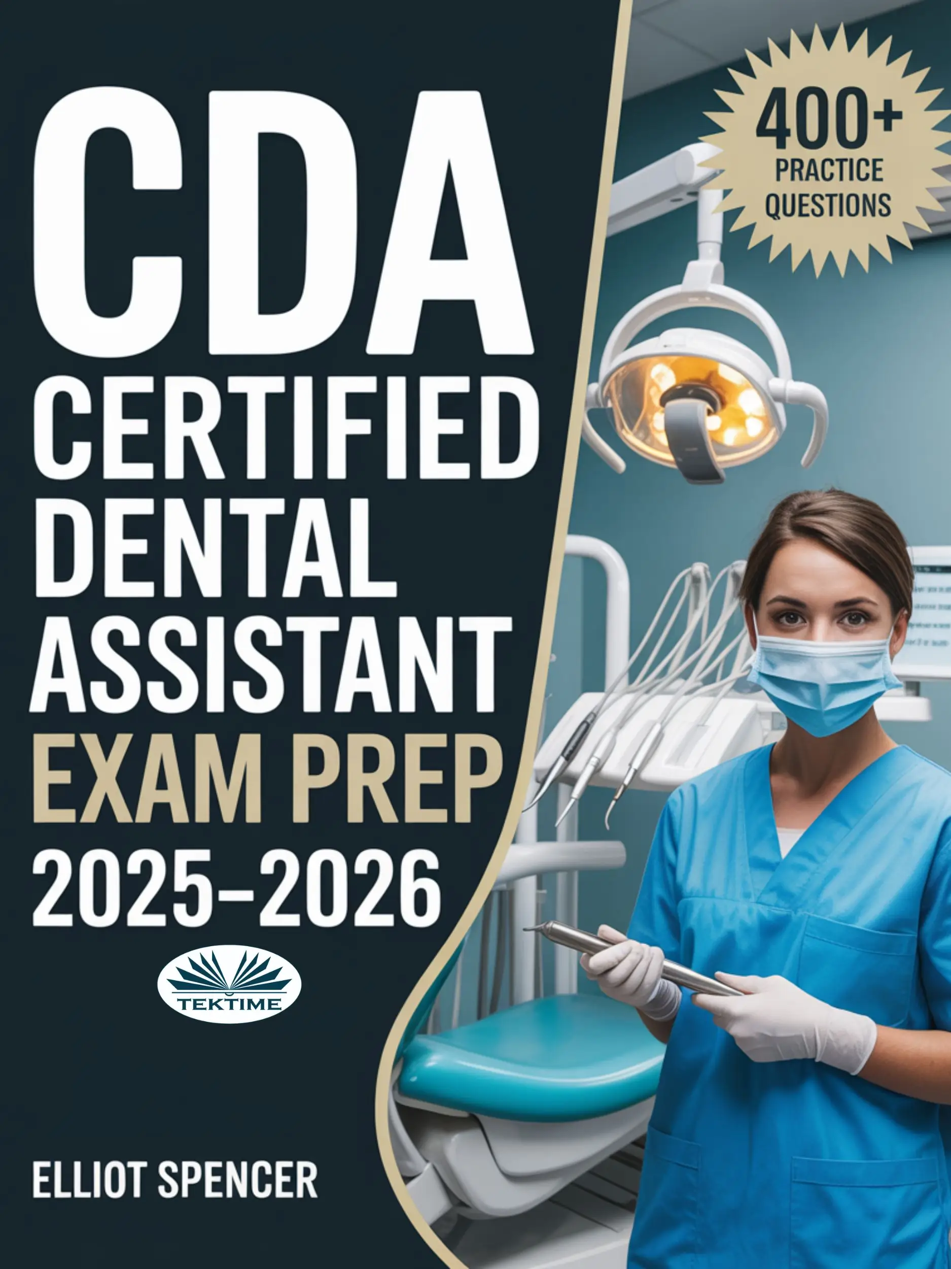 CDA Certified Dental Assistant Exam Prep 2025–2026