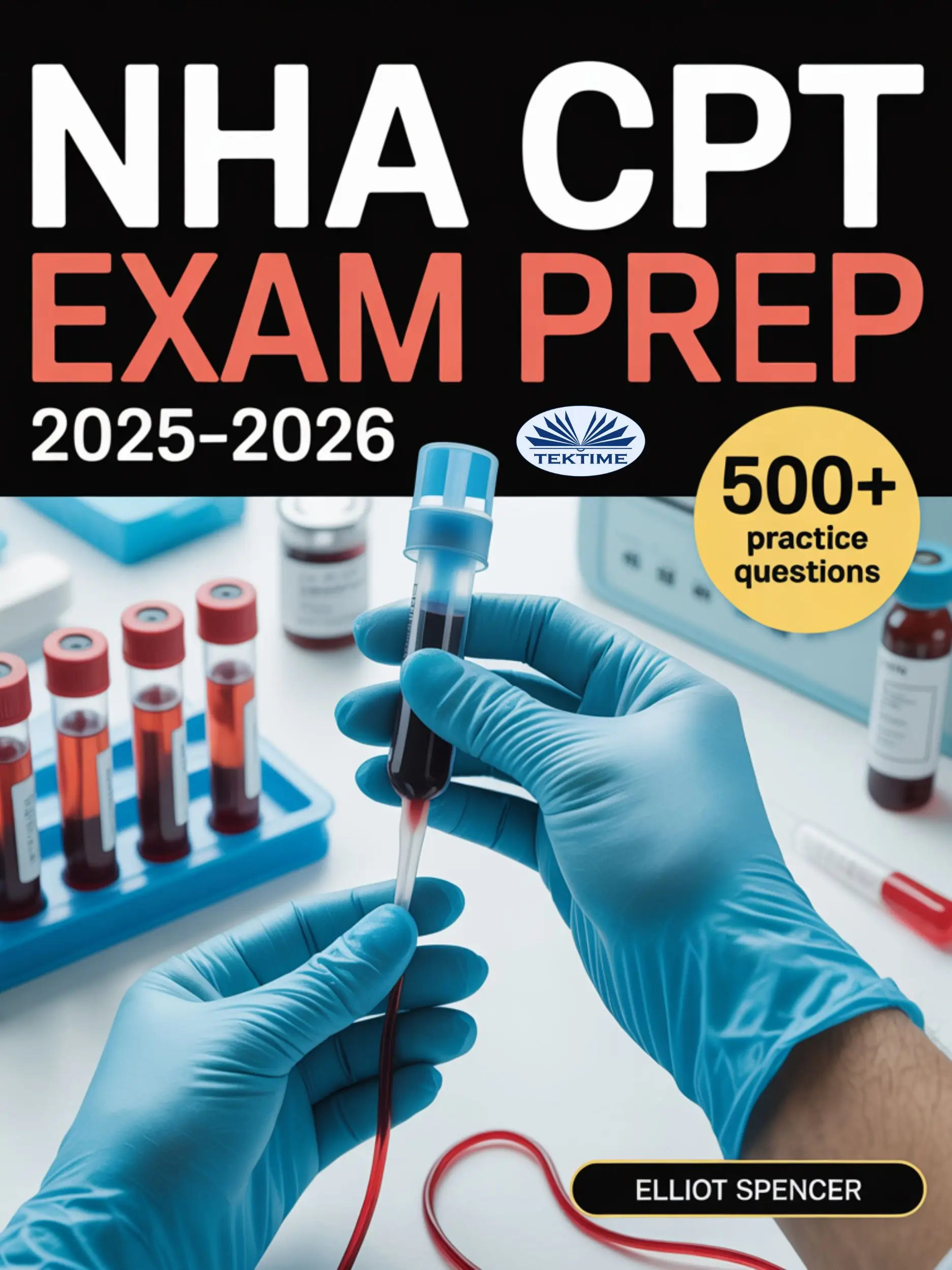 NHA CPT National Healthcareer Association Certified Phlebotomy Technician Exam Prep 2025–2026