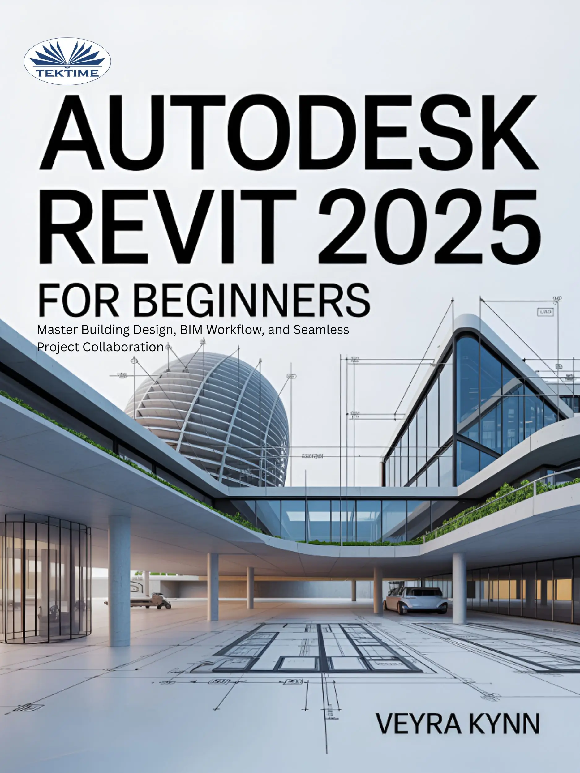 AutoDesk Revit 2025 For Beginners