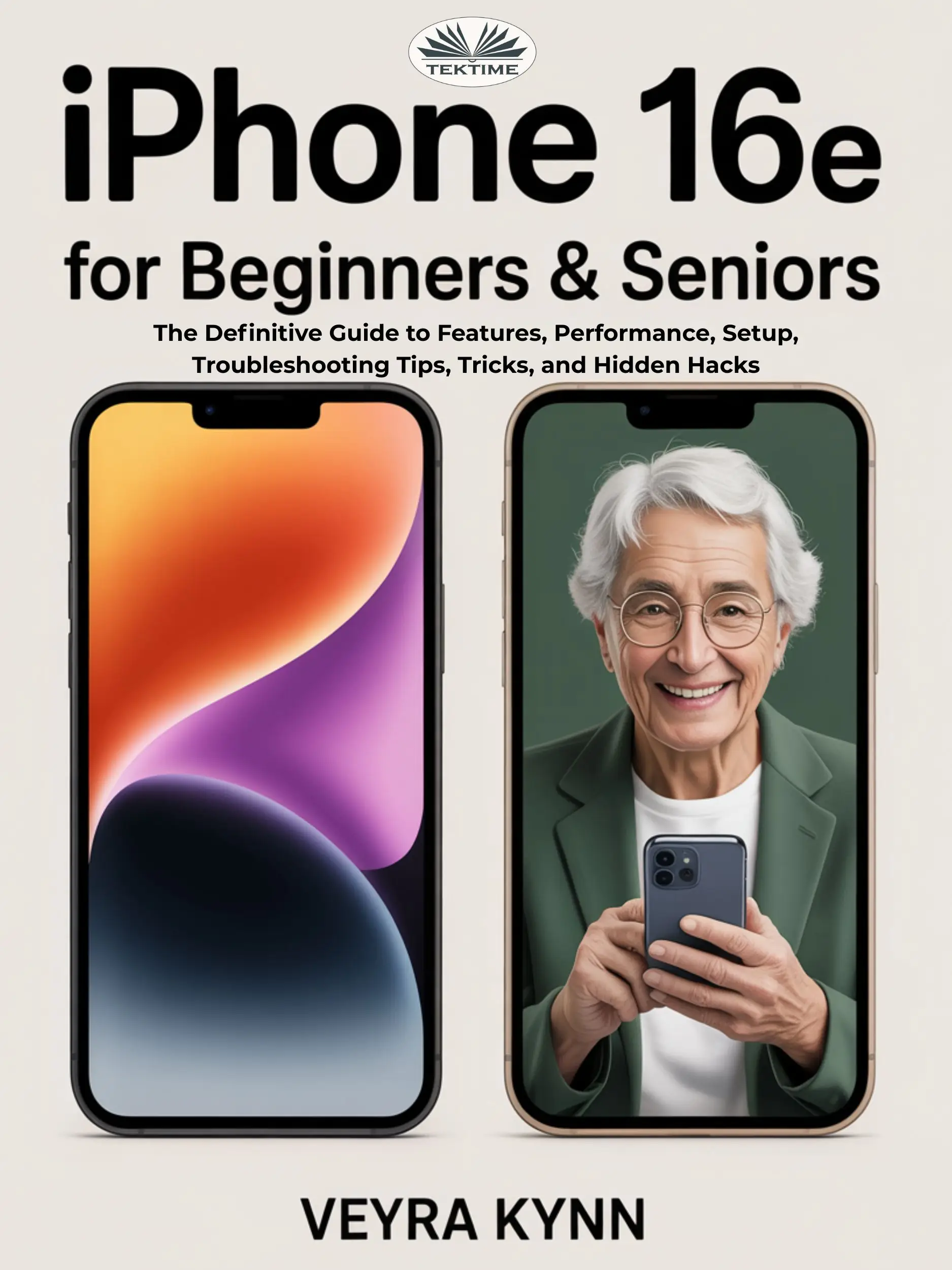 IPhone 16e For Beginners & Seniors