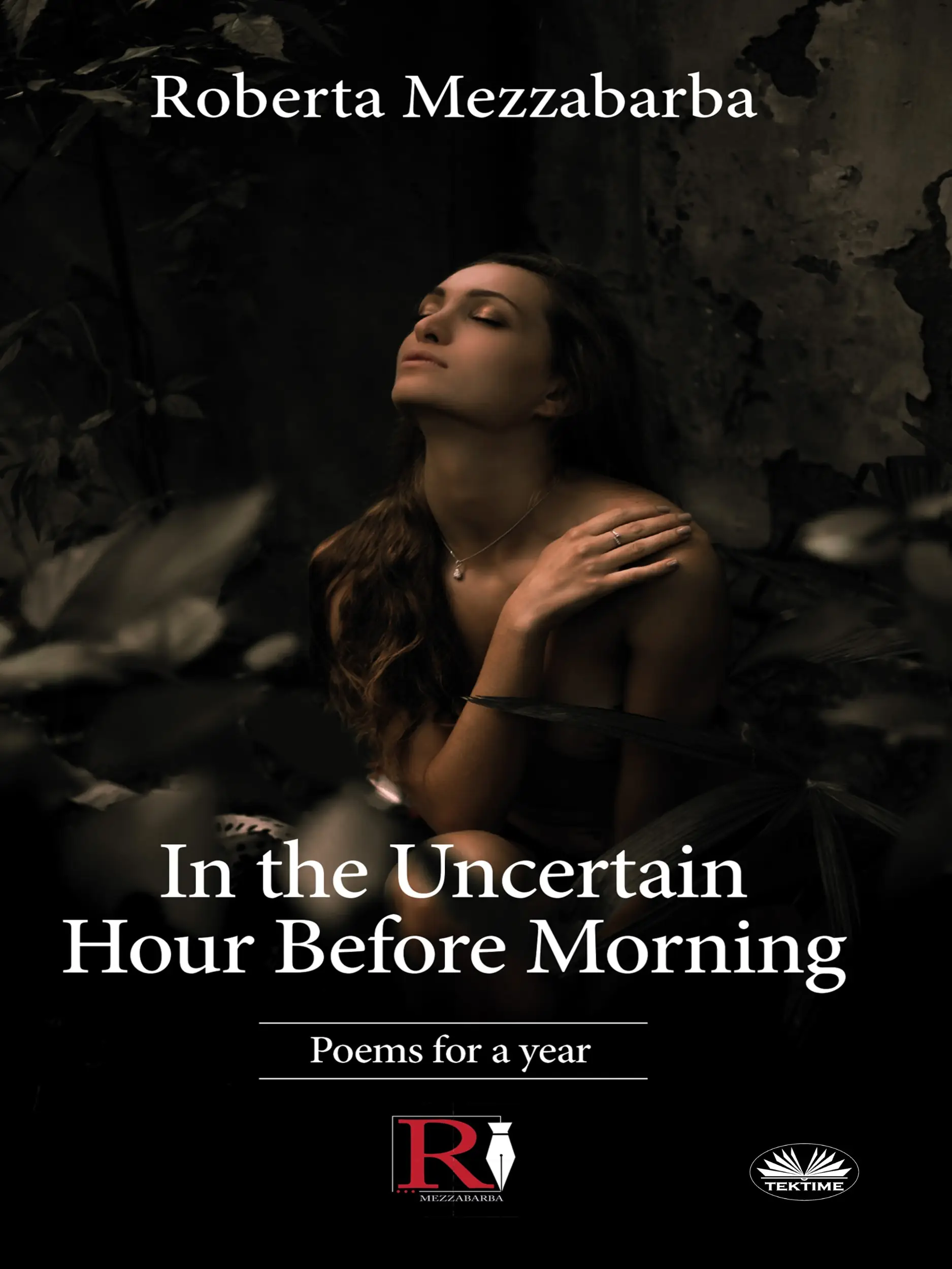 In The Uncertain Hour Before Morning