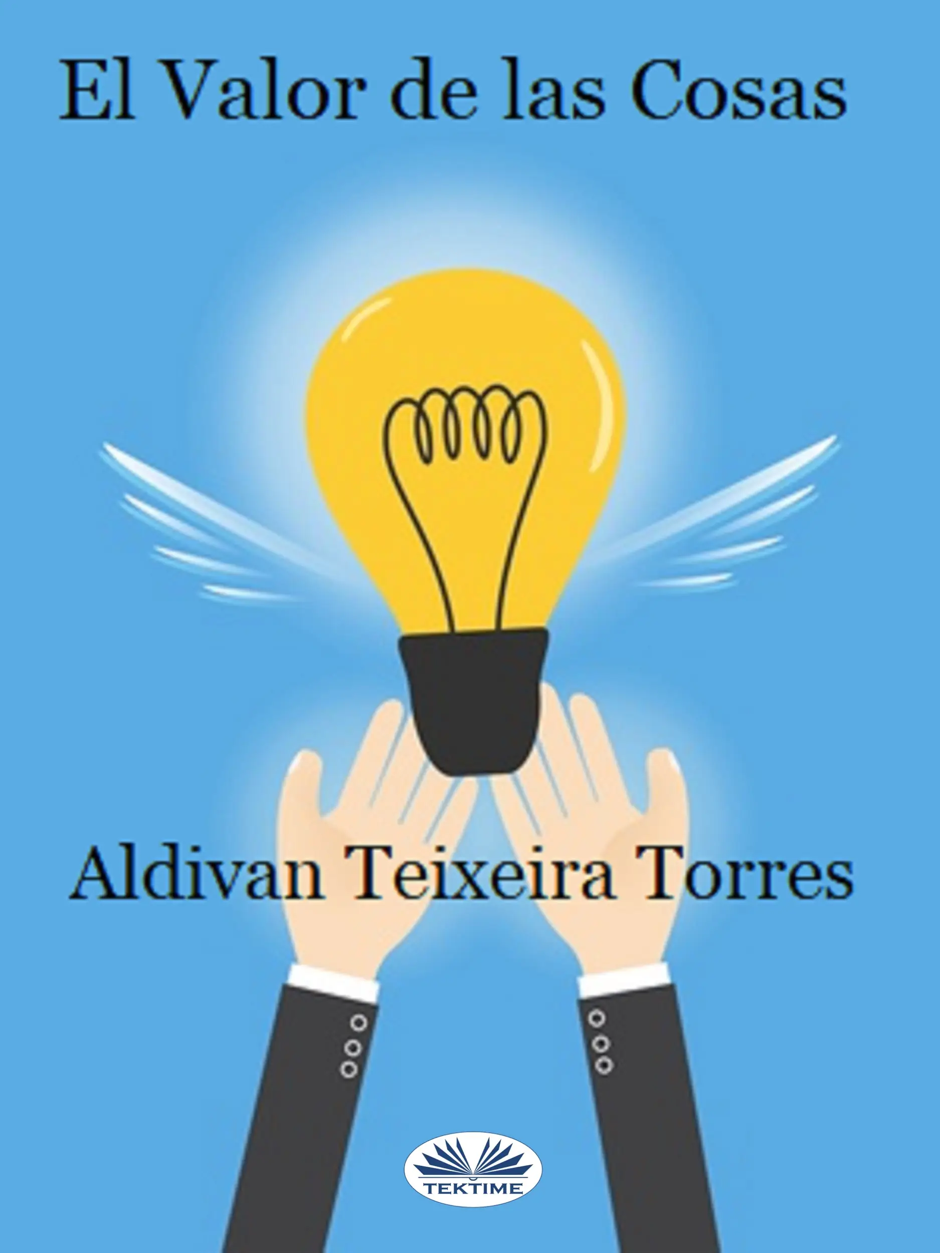 El Valor De Las Cosas