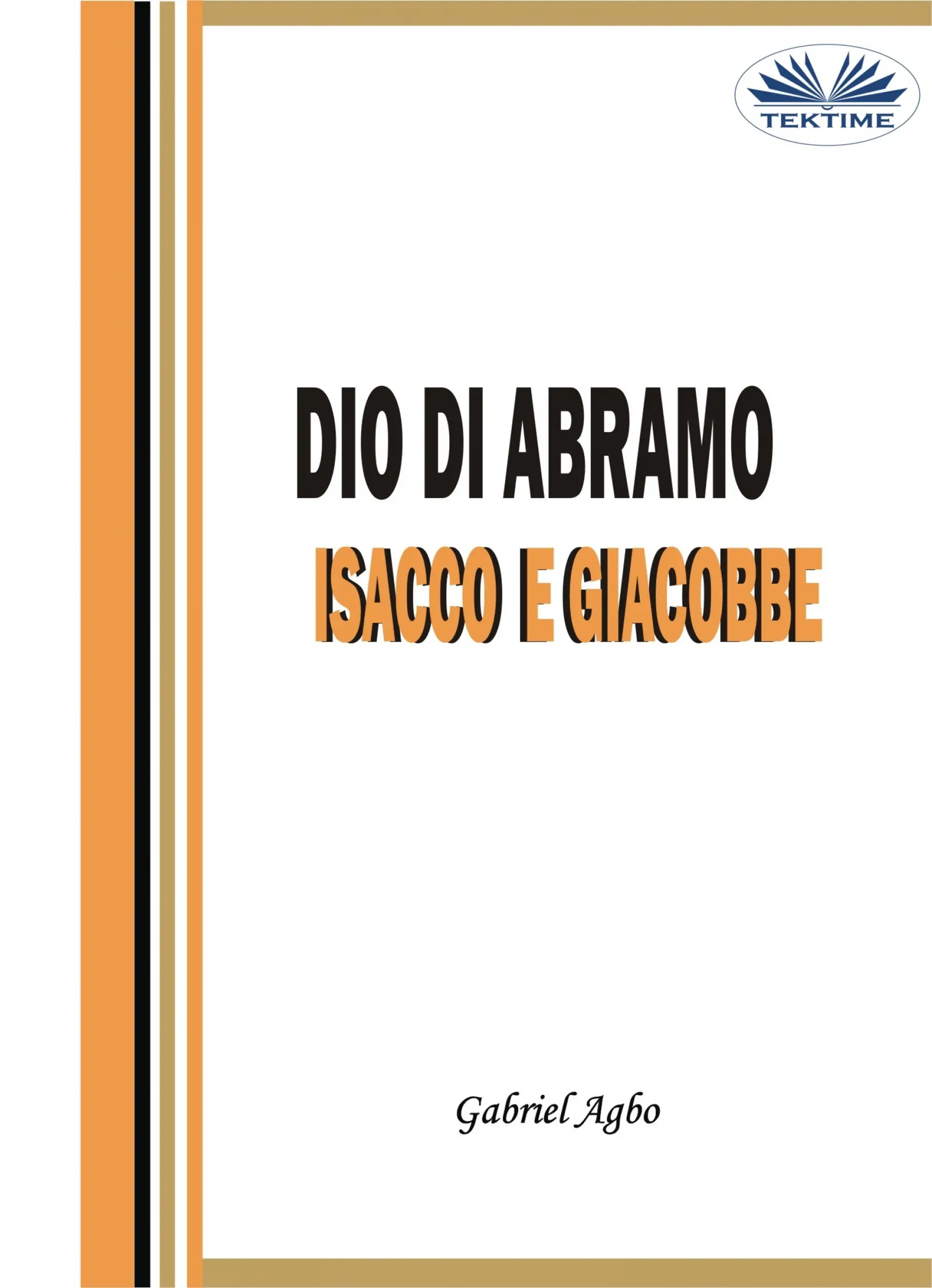 Dio Di Abramo, Isacco E Giacobbe
