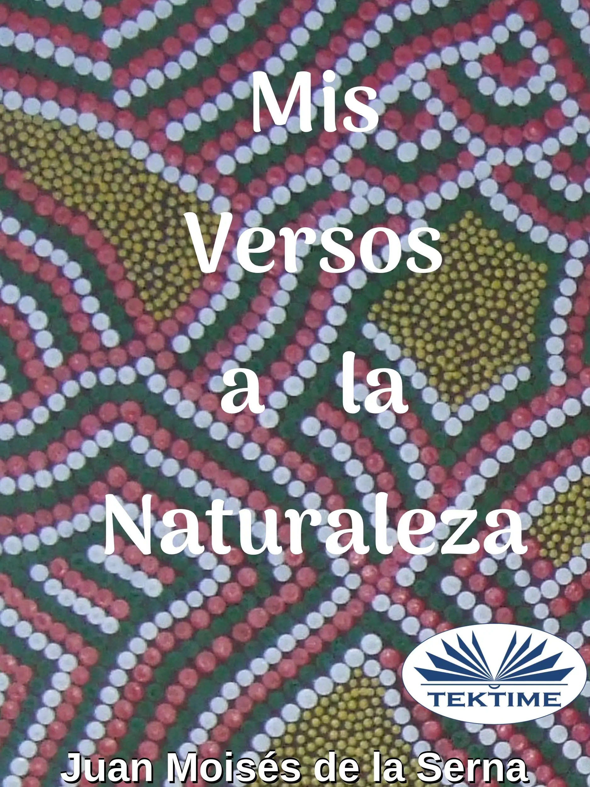 Mis Versos A La Naturaleza