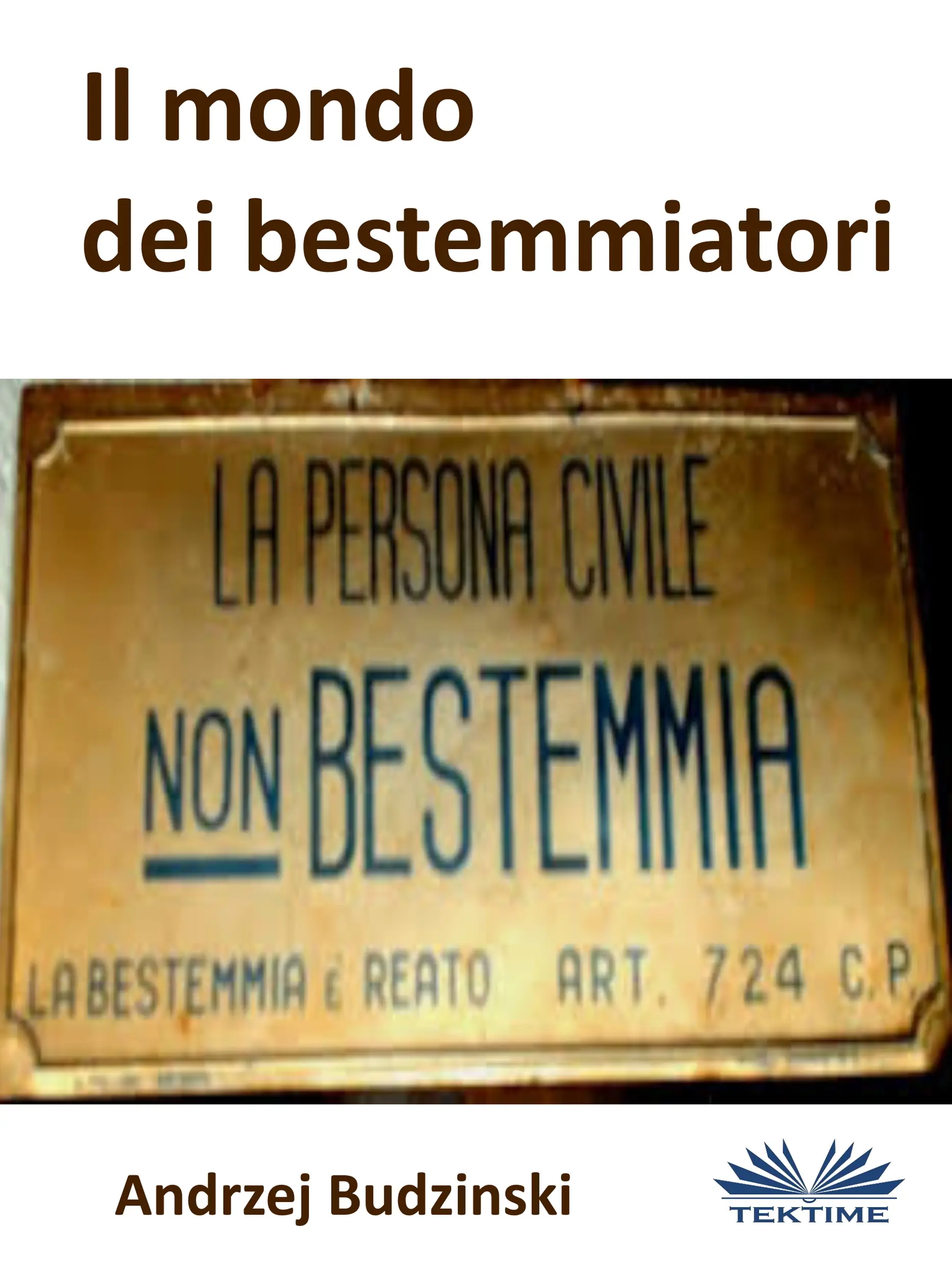 Il Mondo Dei Bestemmiatori