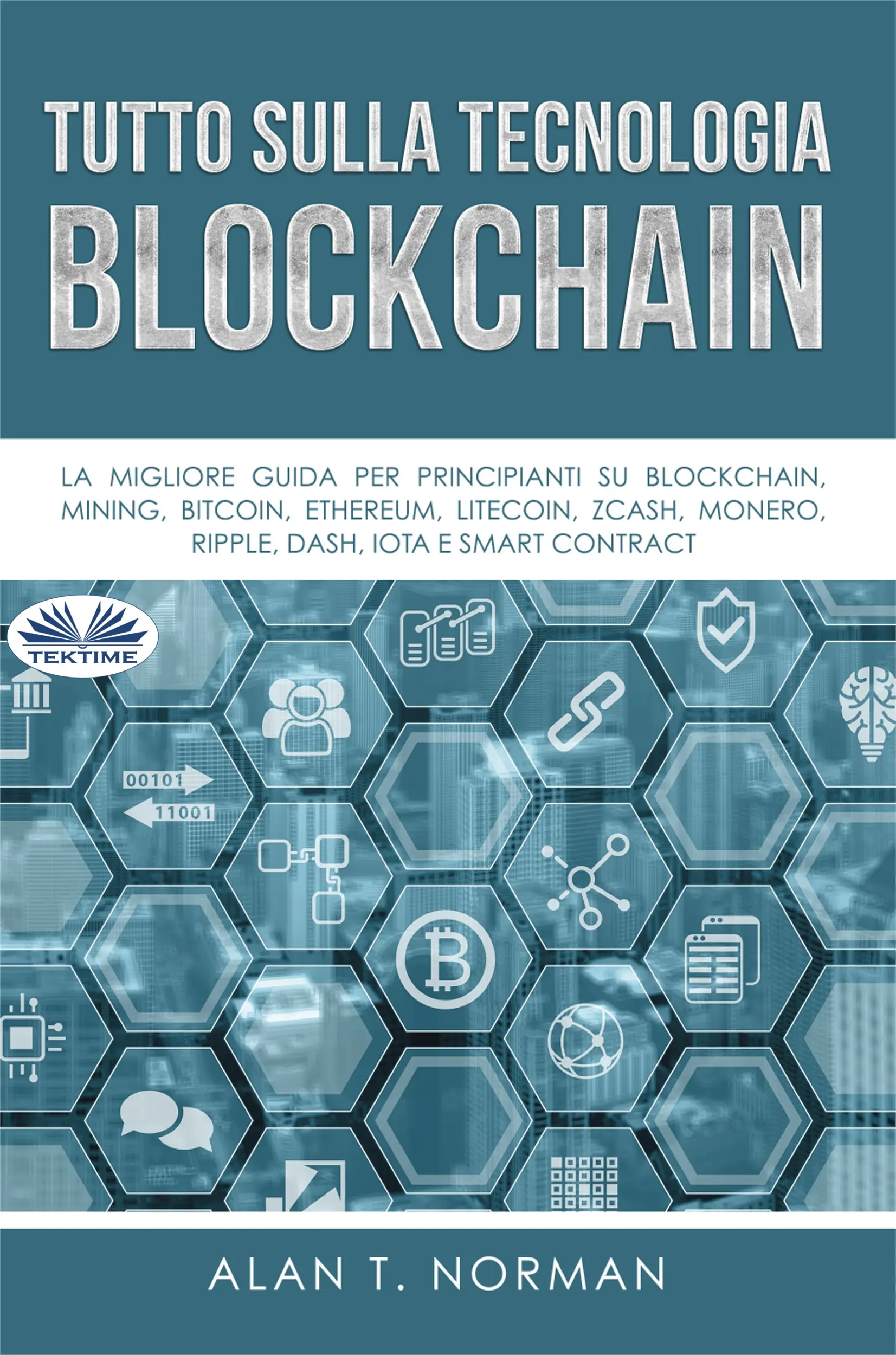 Tutto Sulla Tecnologia Blockchain