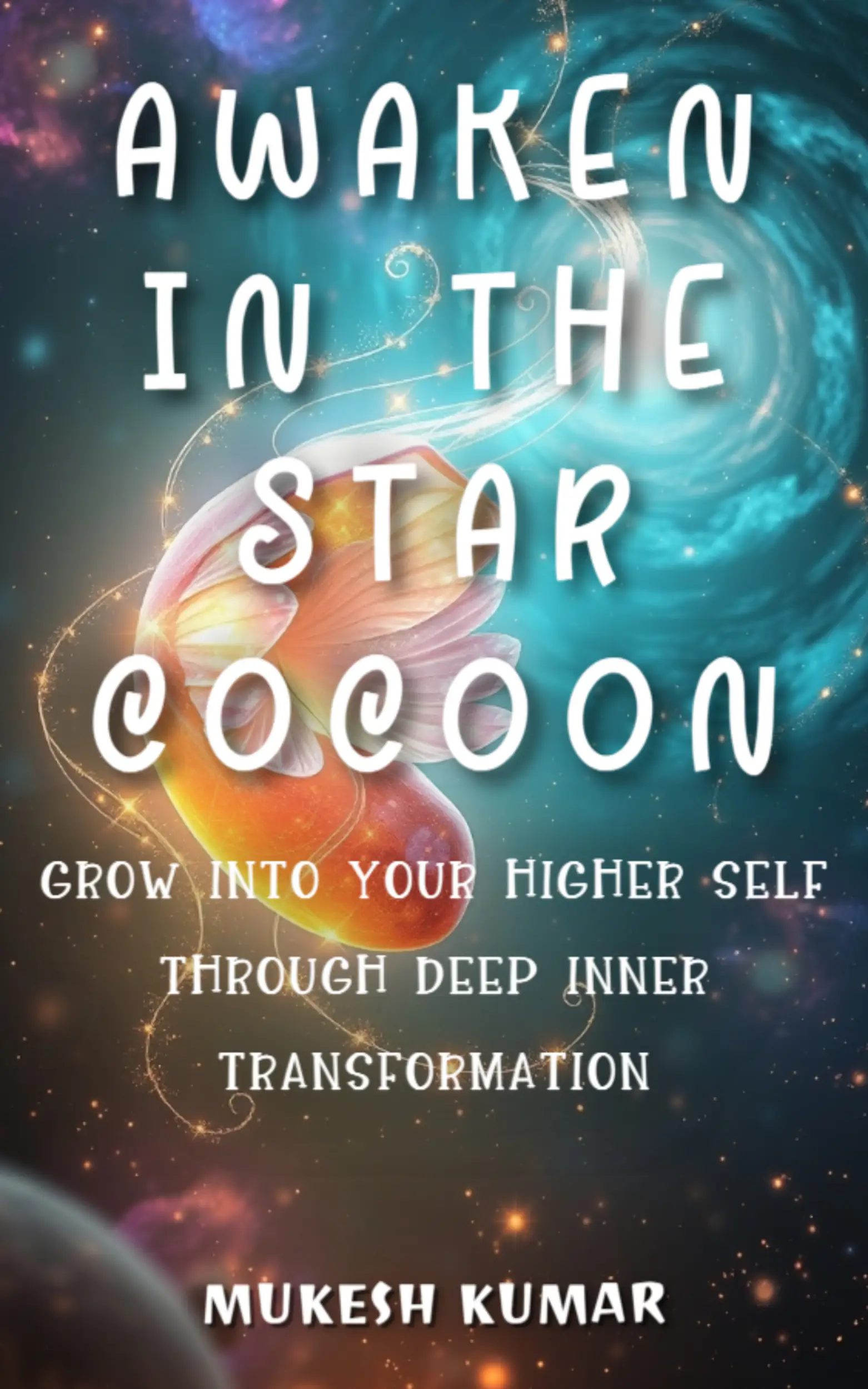 Awaken in the Star Cocoon