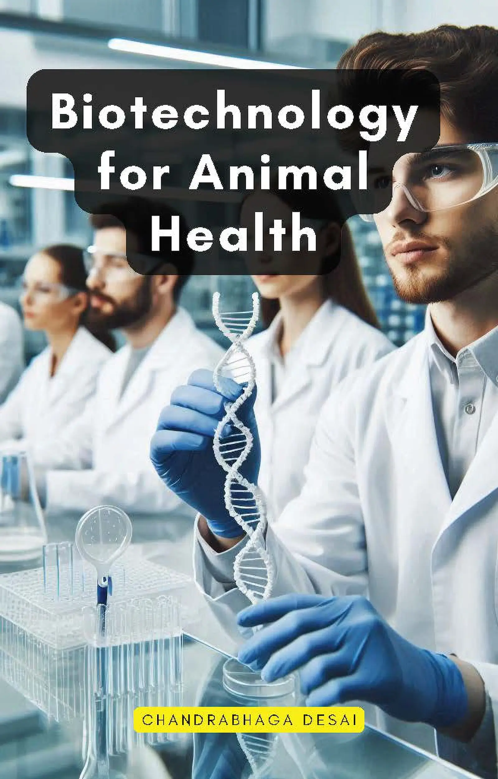 Biotechnology for Animal Health