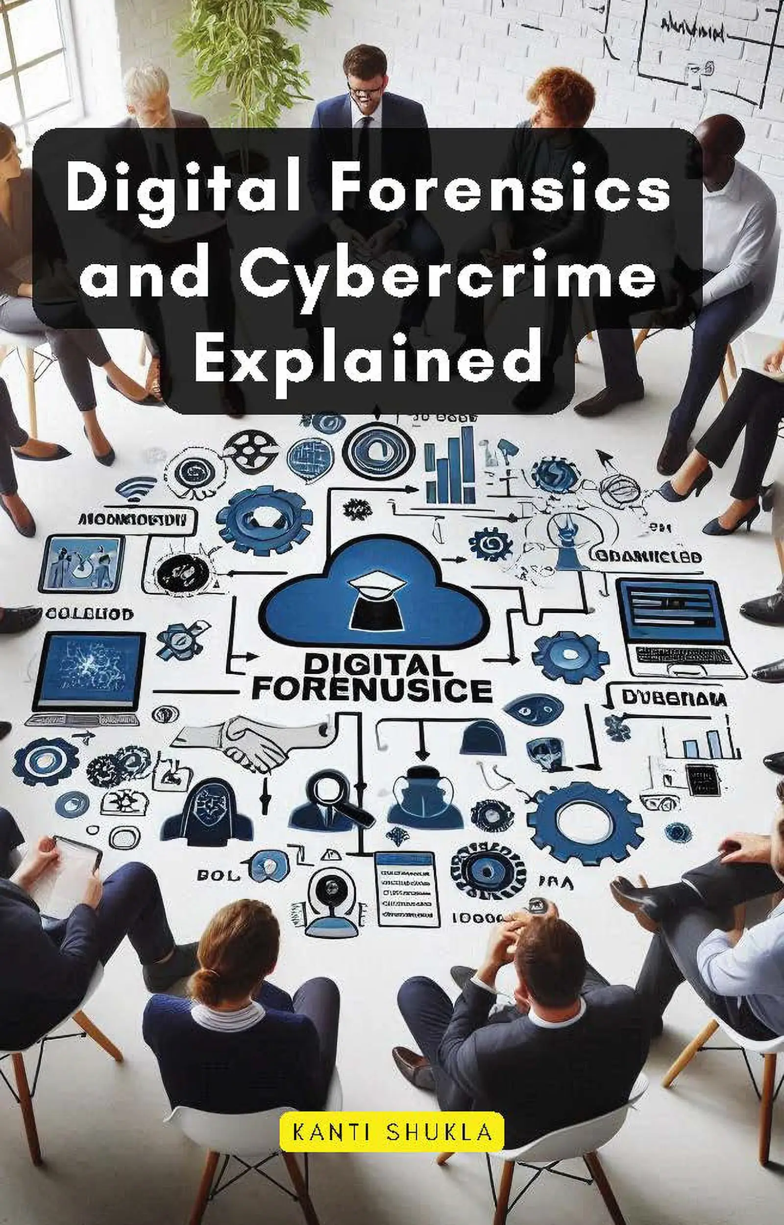 Digital Forensics and Cybercrime Explained