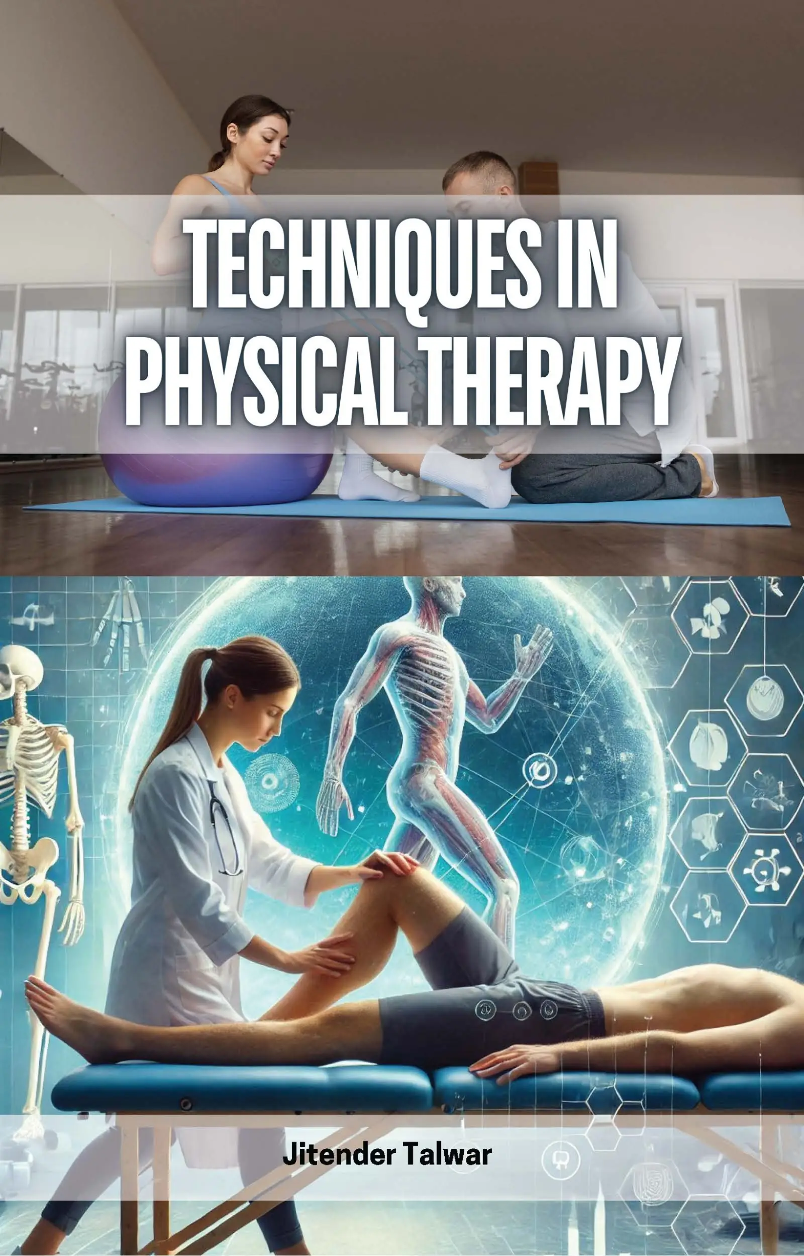 Techniques in Physical Therapy
