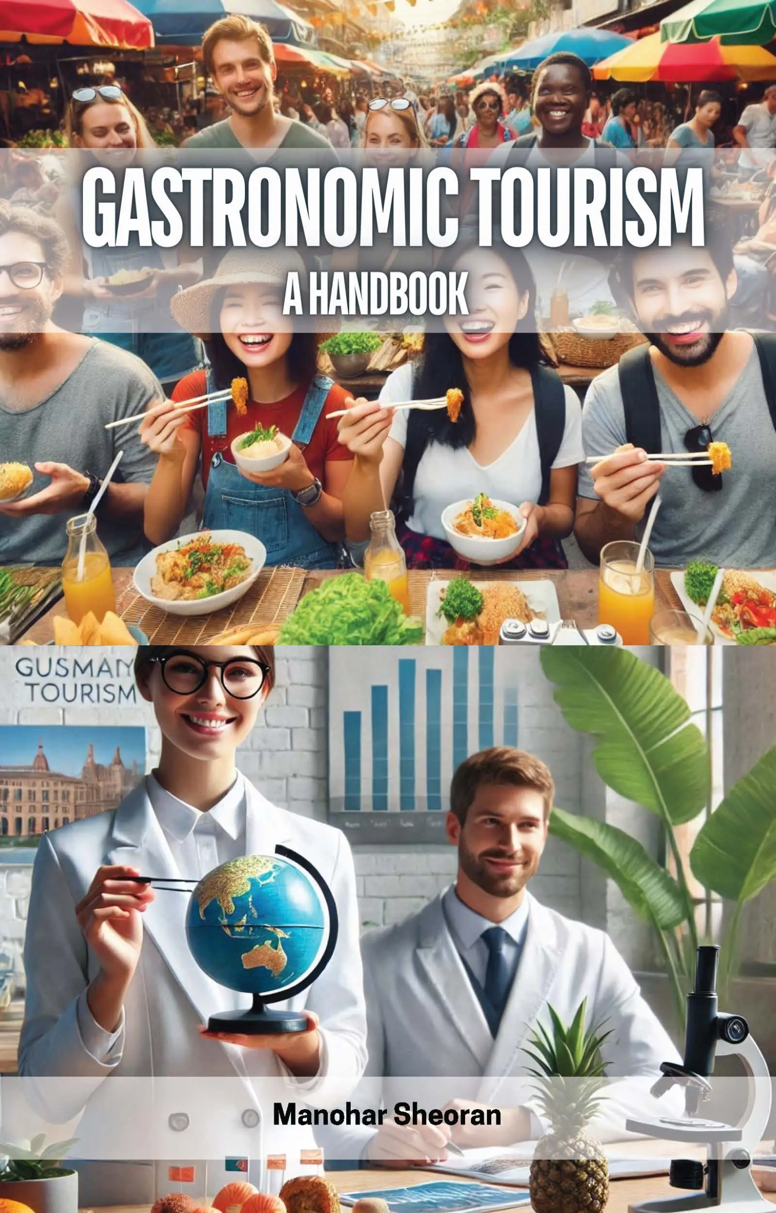 Gastronomic Tourism