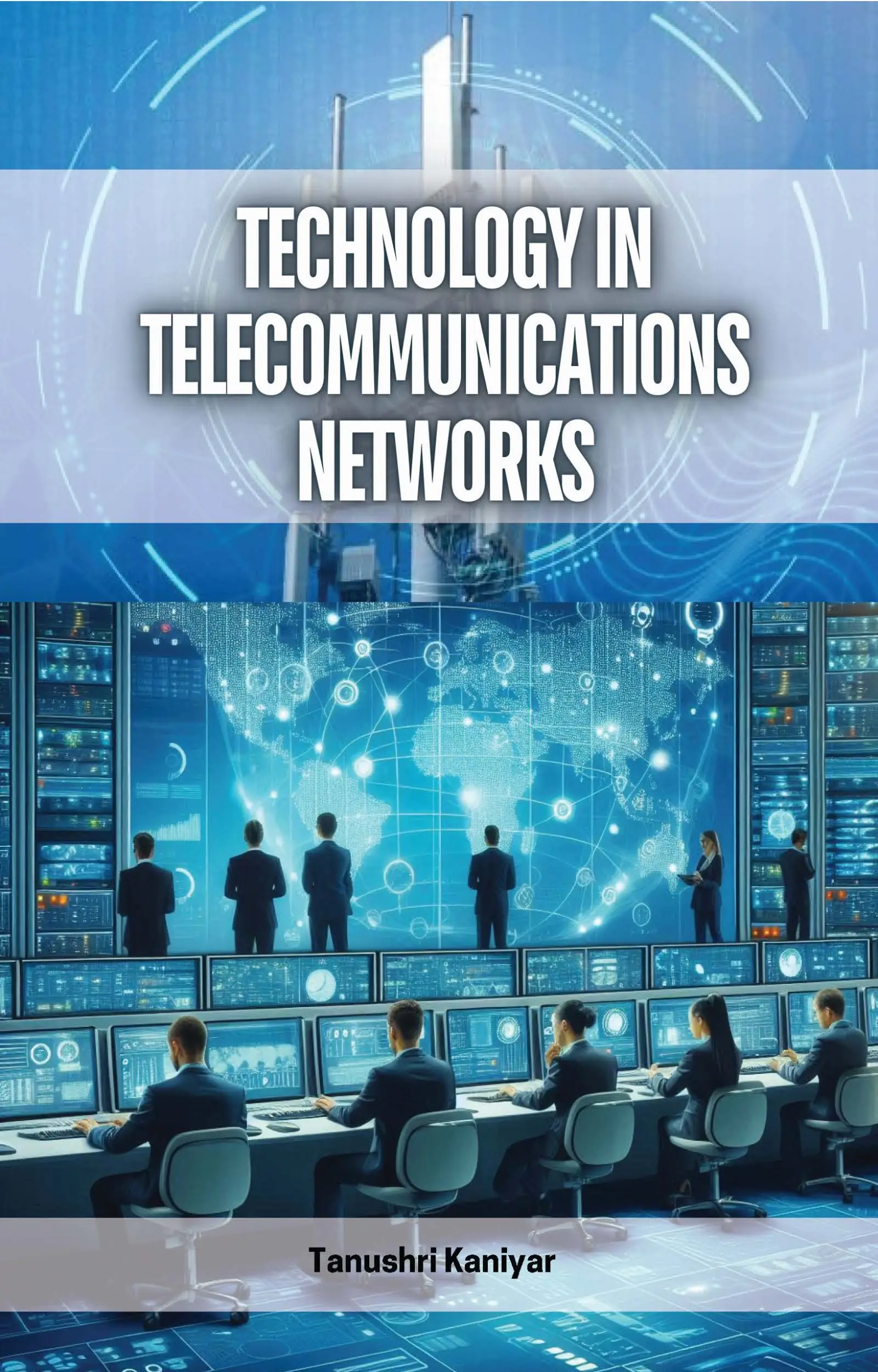 Technology in Telecommunications Networks