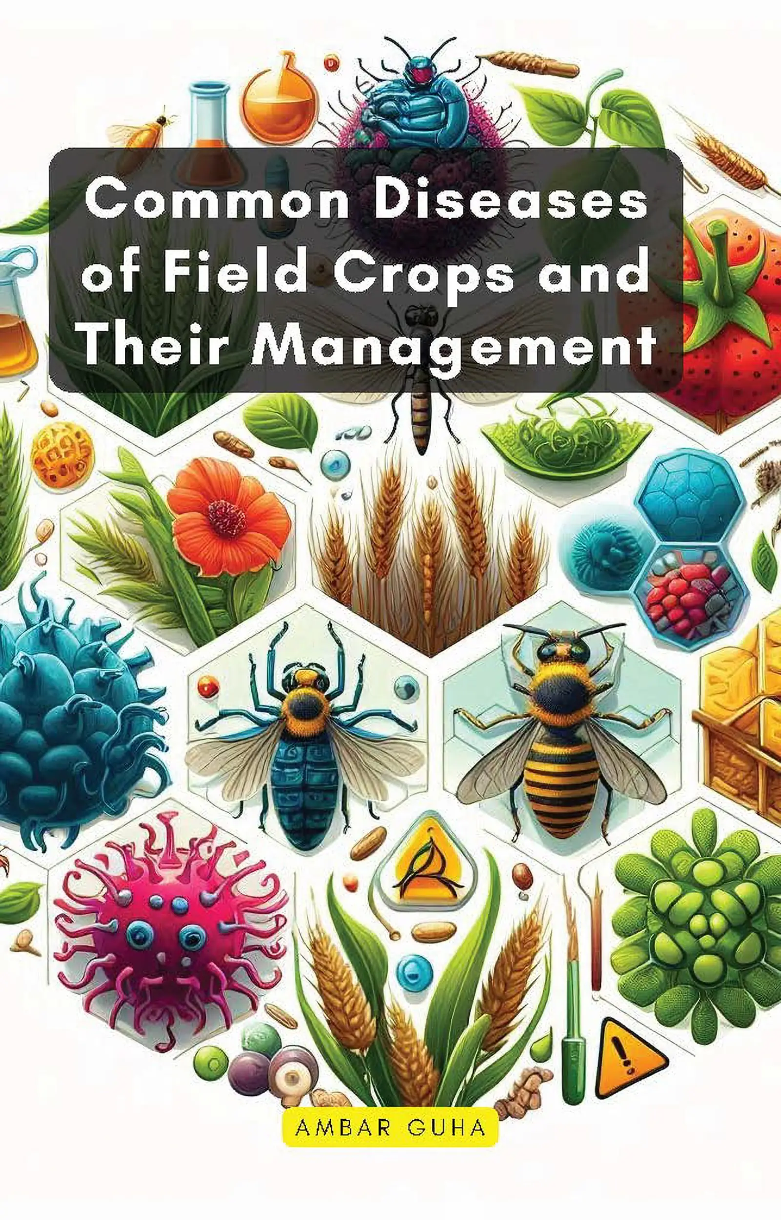 Common Diseases of Field Crops and Their Management