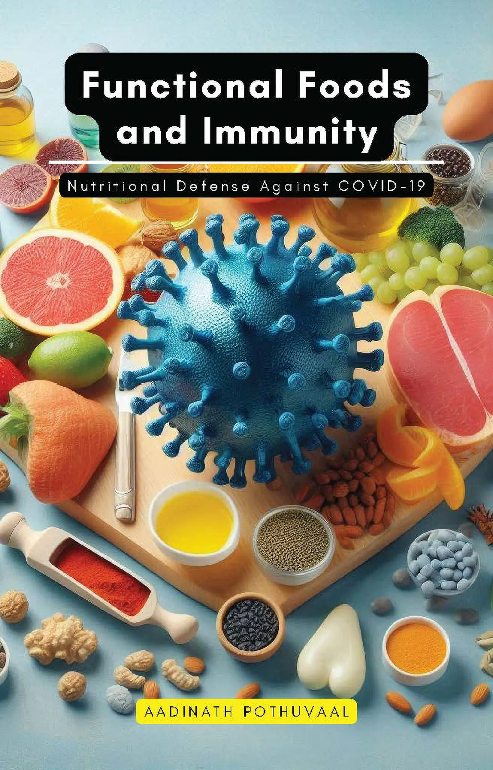 Functional Foods and Immunity