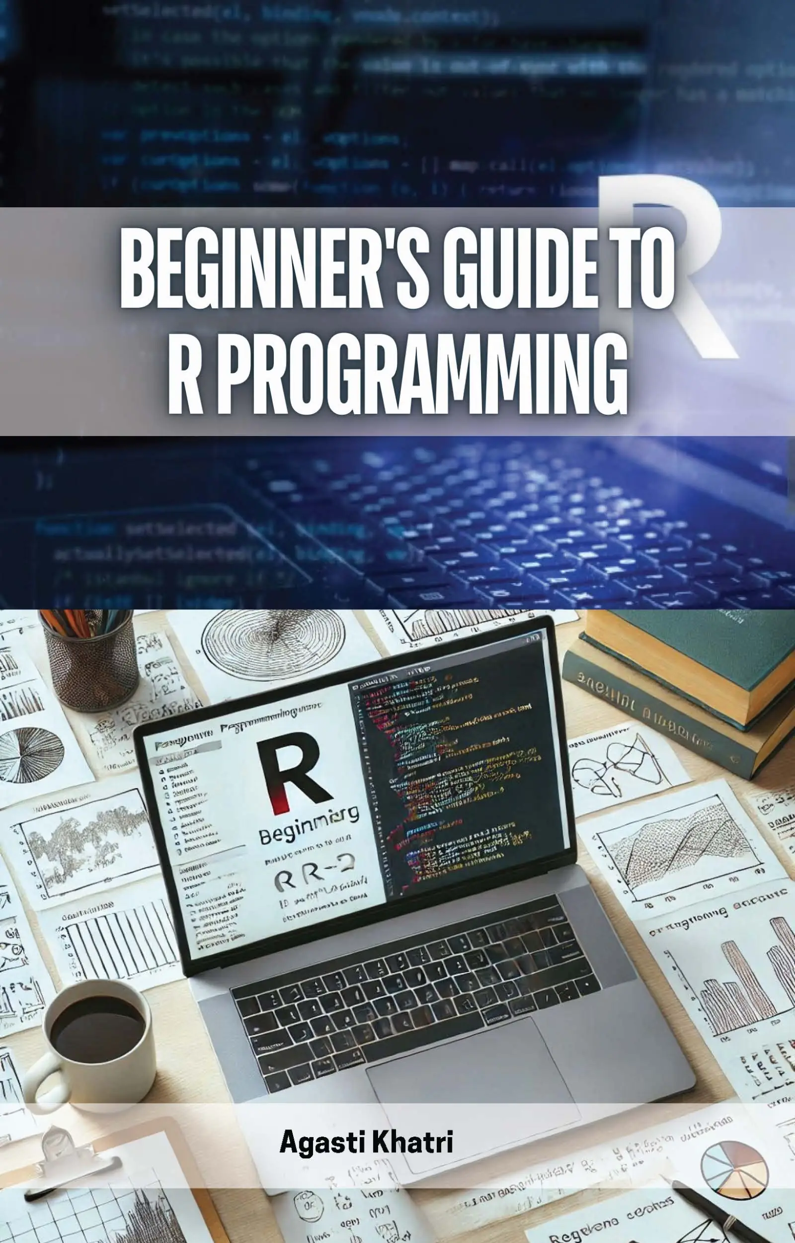 Beginner's Guide to R Programming