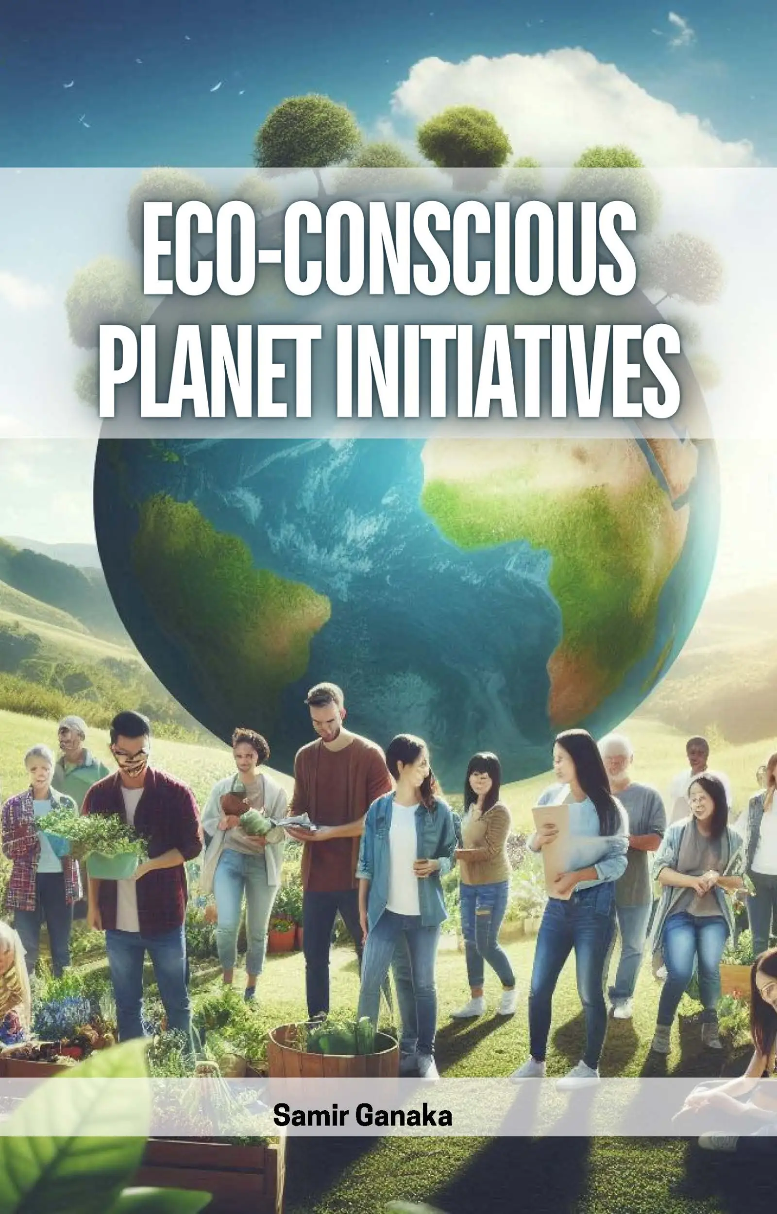 Eco-Conscious Planet Initiatives