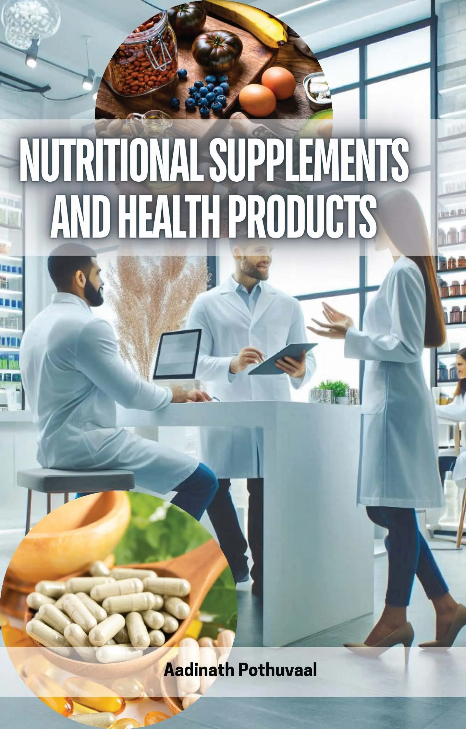 Nutritional Supplements and Health Products
