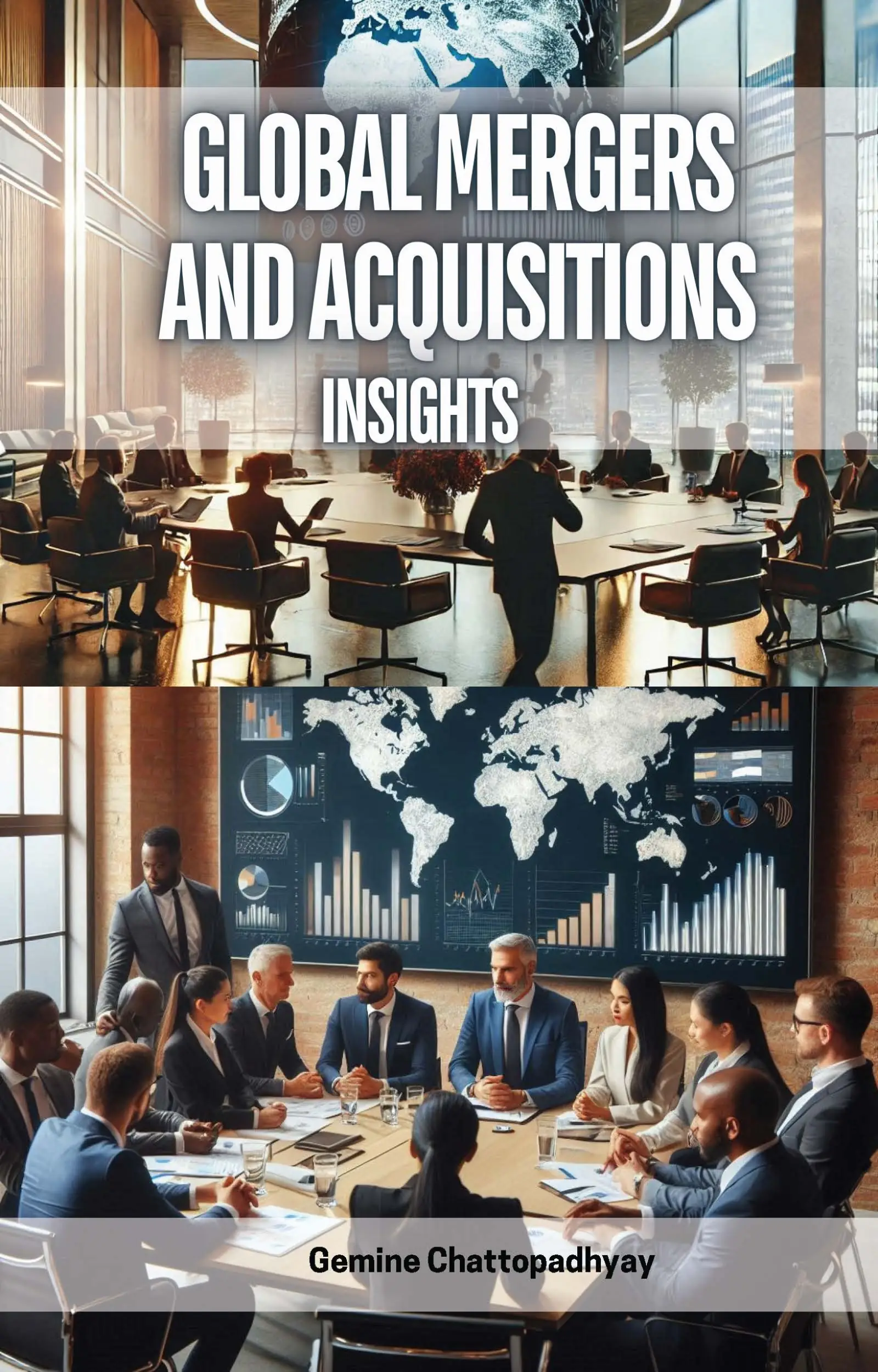 Global Mergers and Acquisitions
