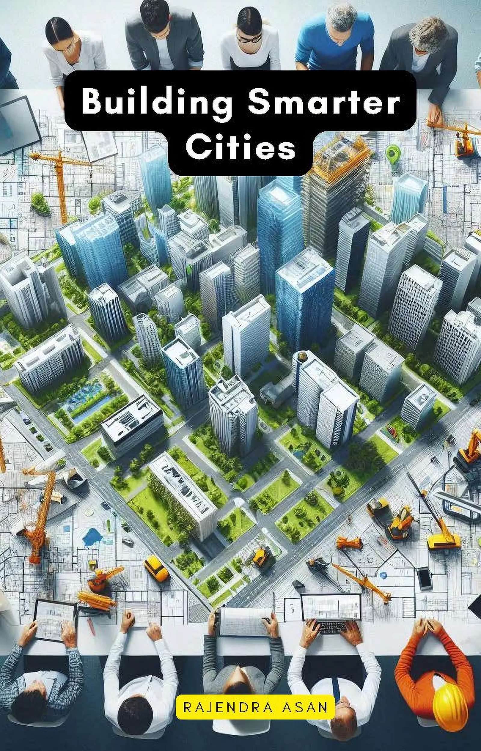 Building Smarter Cities