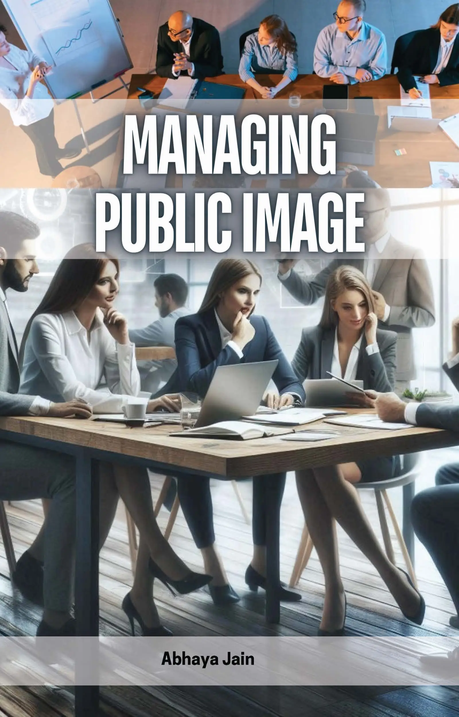 Managing Public Image