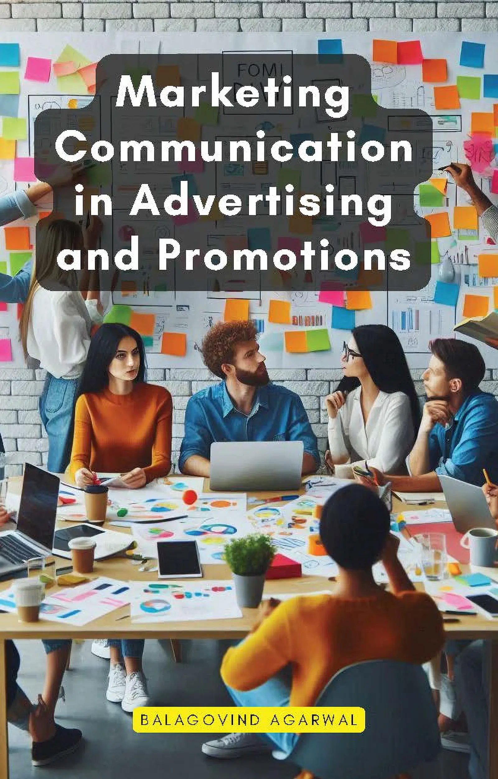Marketing Communication in Advertising and Promotions