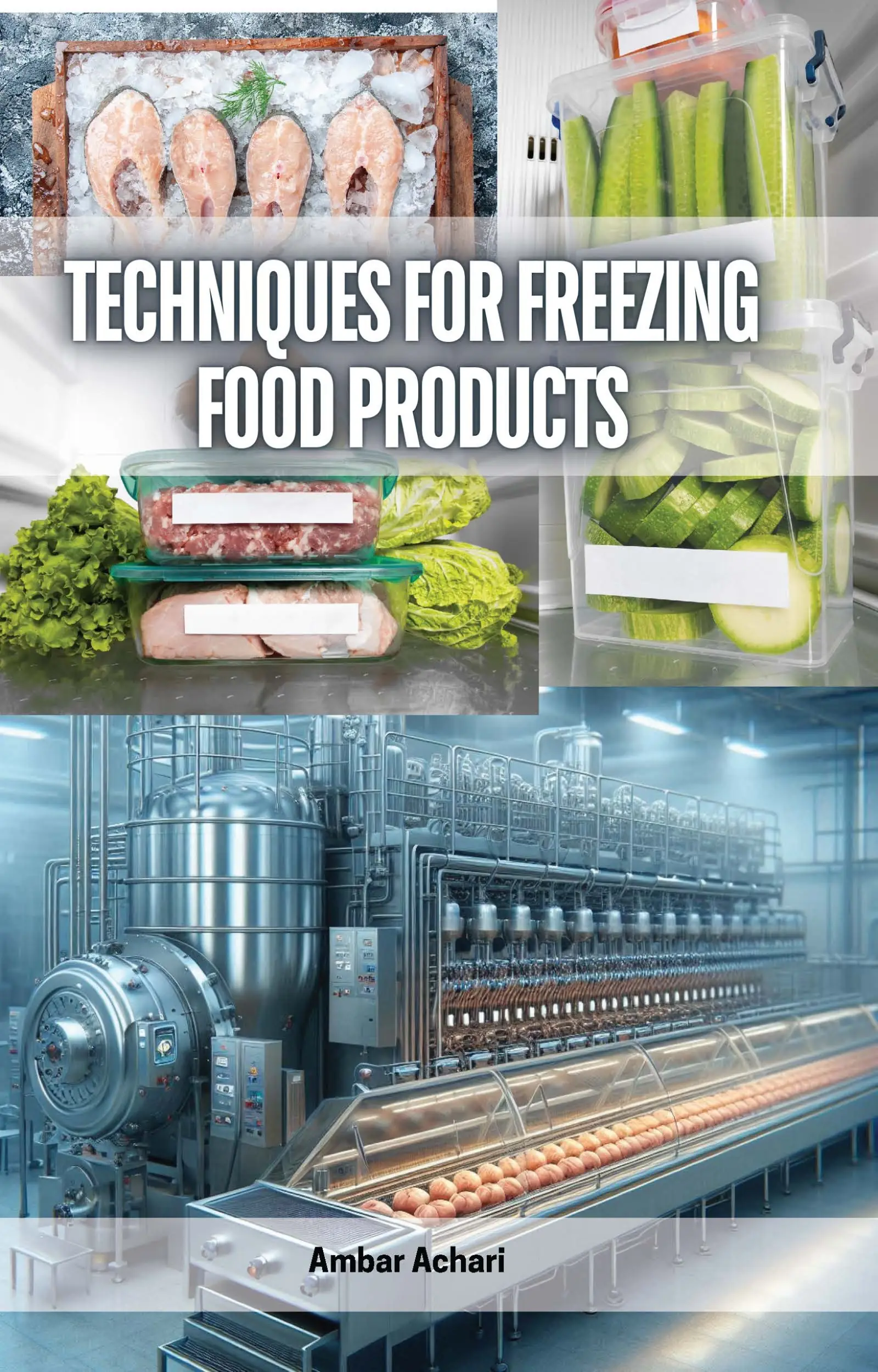 Techniques for Freezing Food Products
