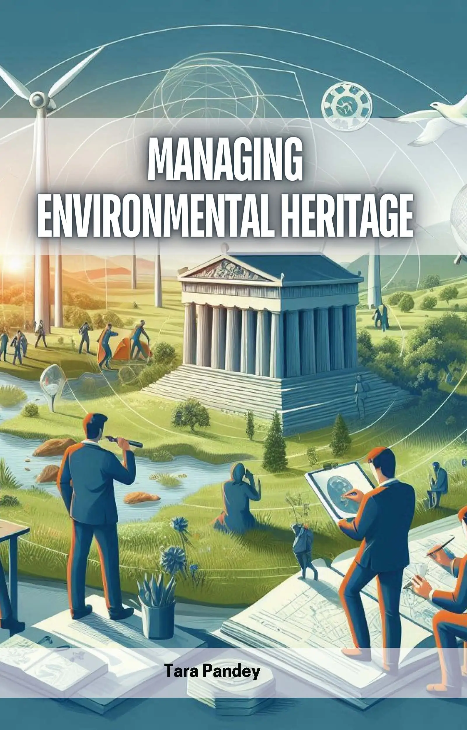 Managing Environmental Heritage