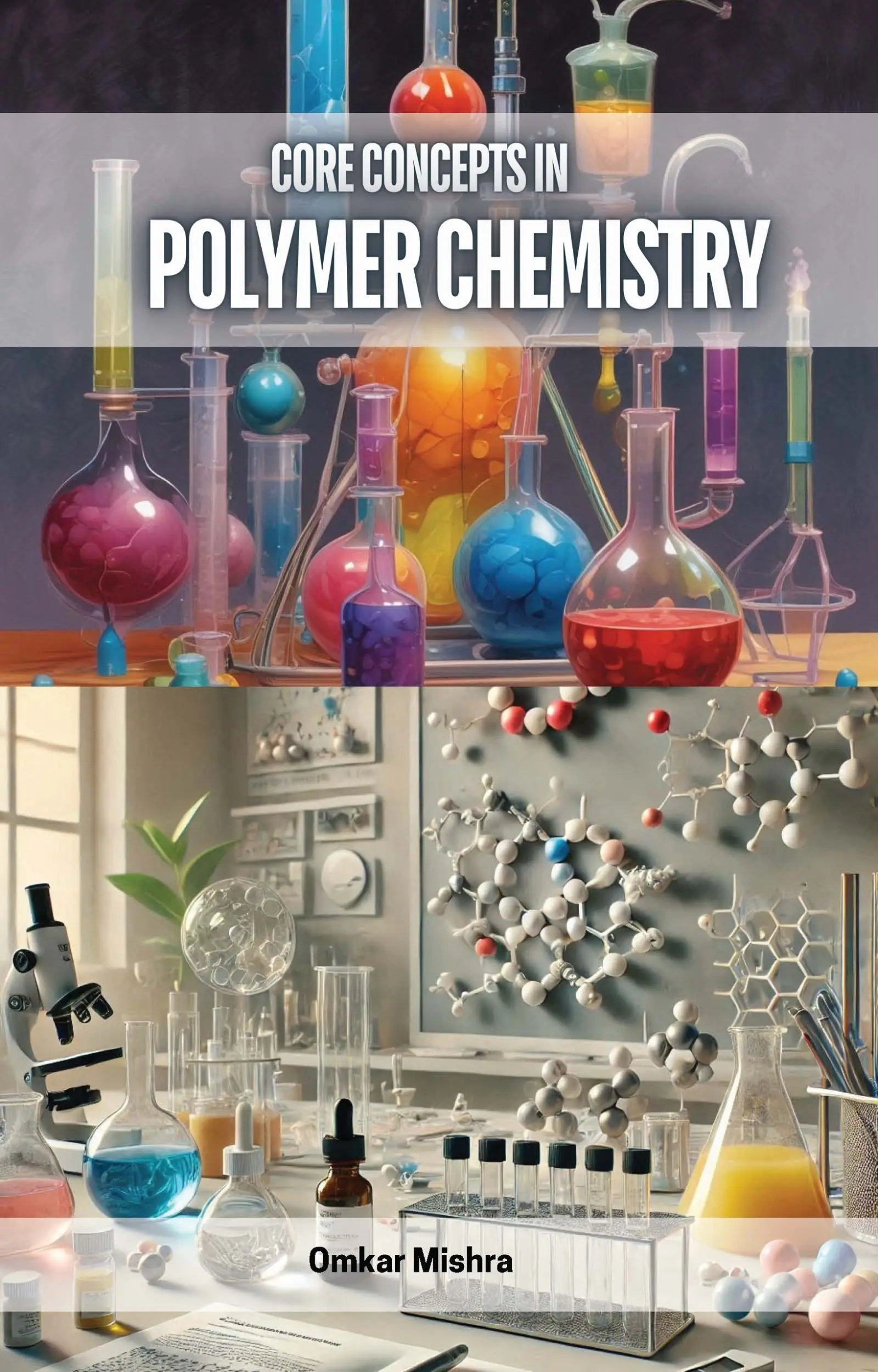 Core Concepts in Polymer Chemistry