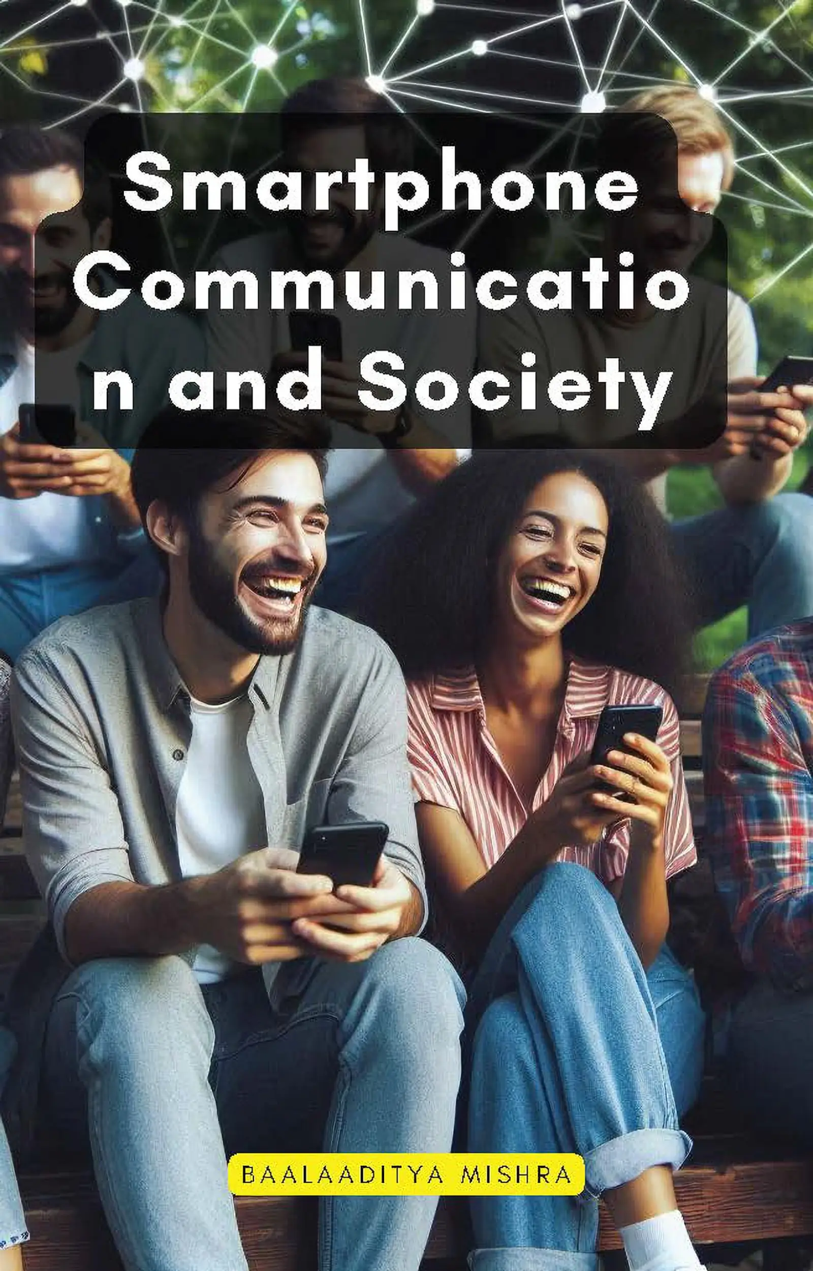 Smartphone Communication and Society
