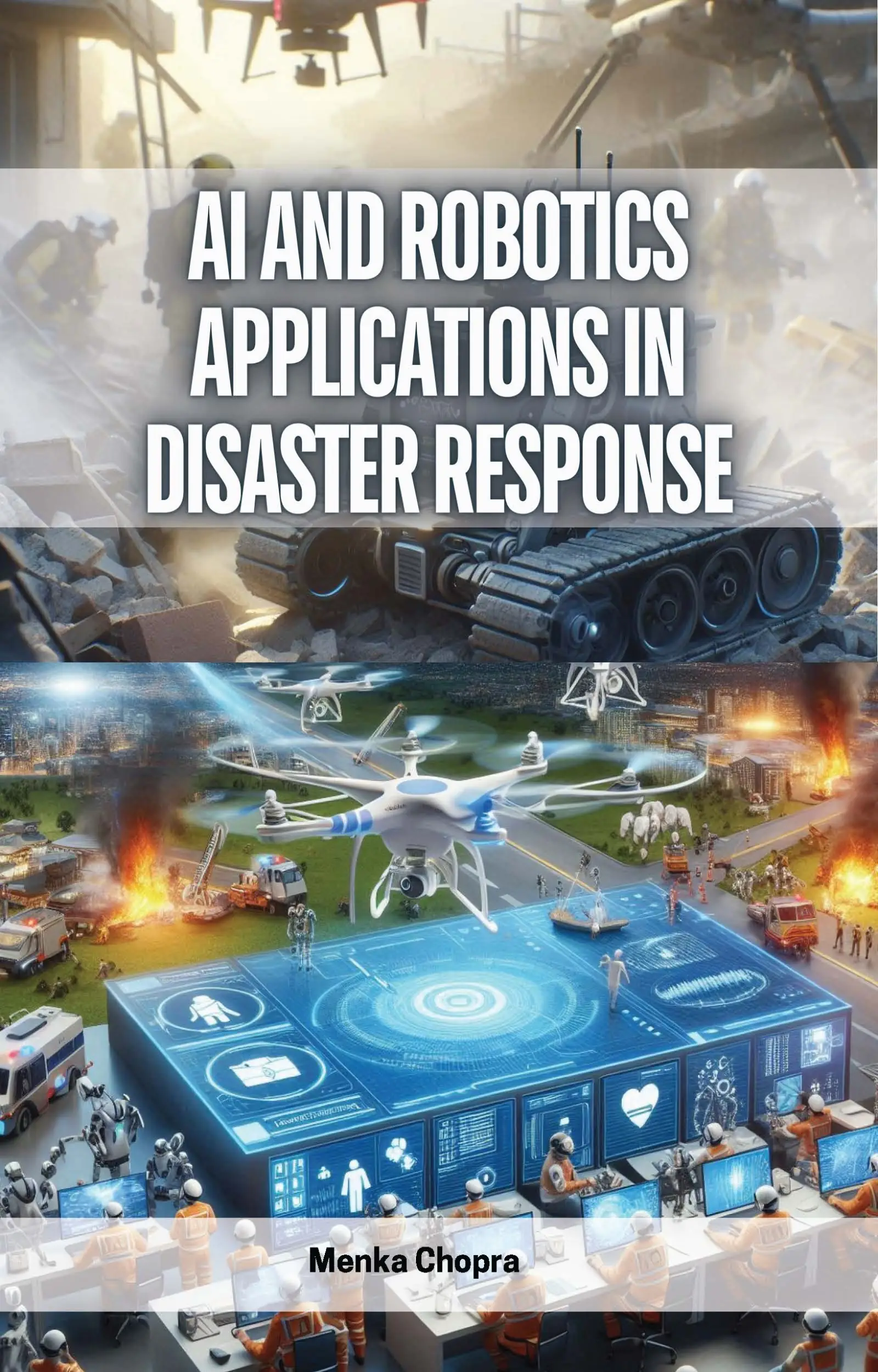 AI and Robotics Applications in Disaster Response