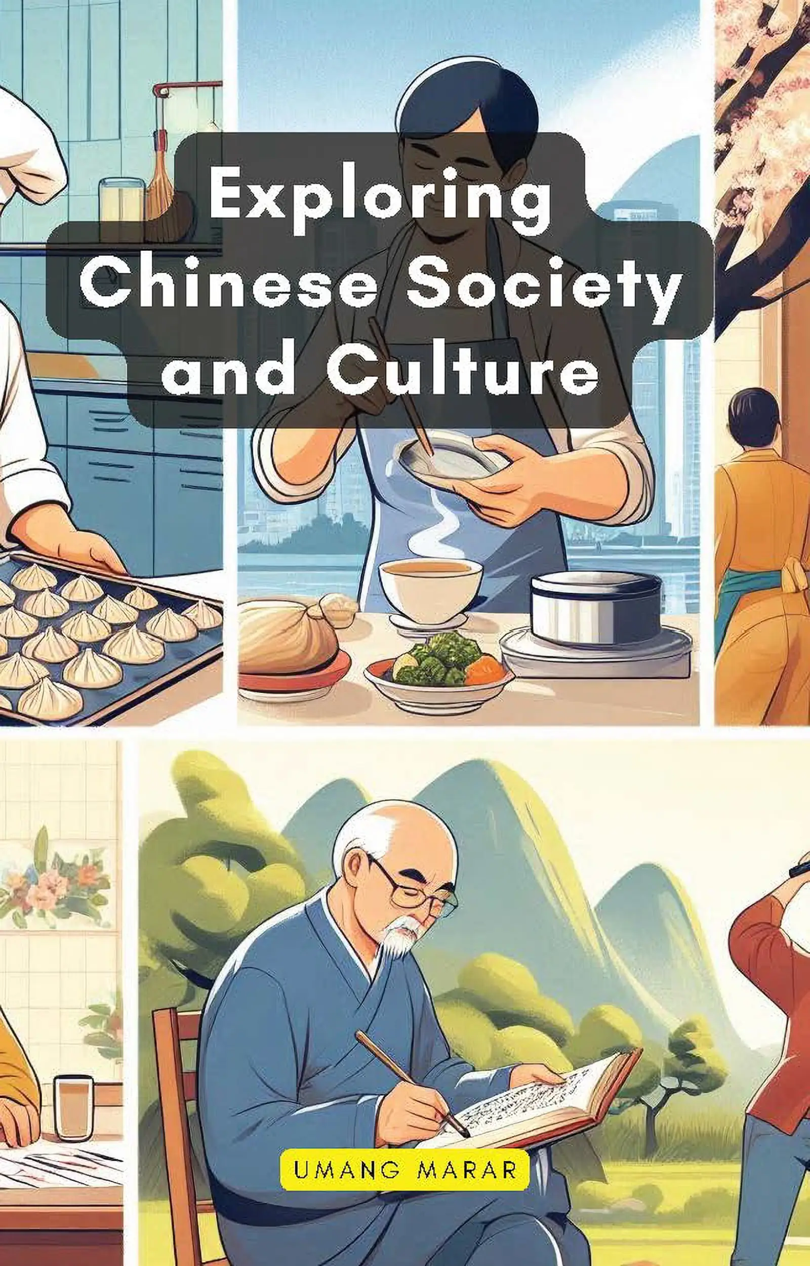 Exploring Chinese Society and Culture