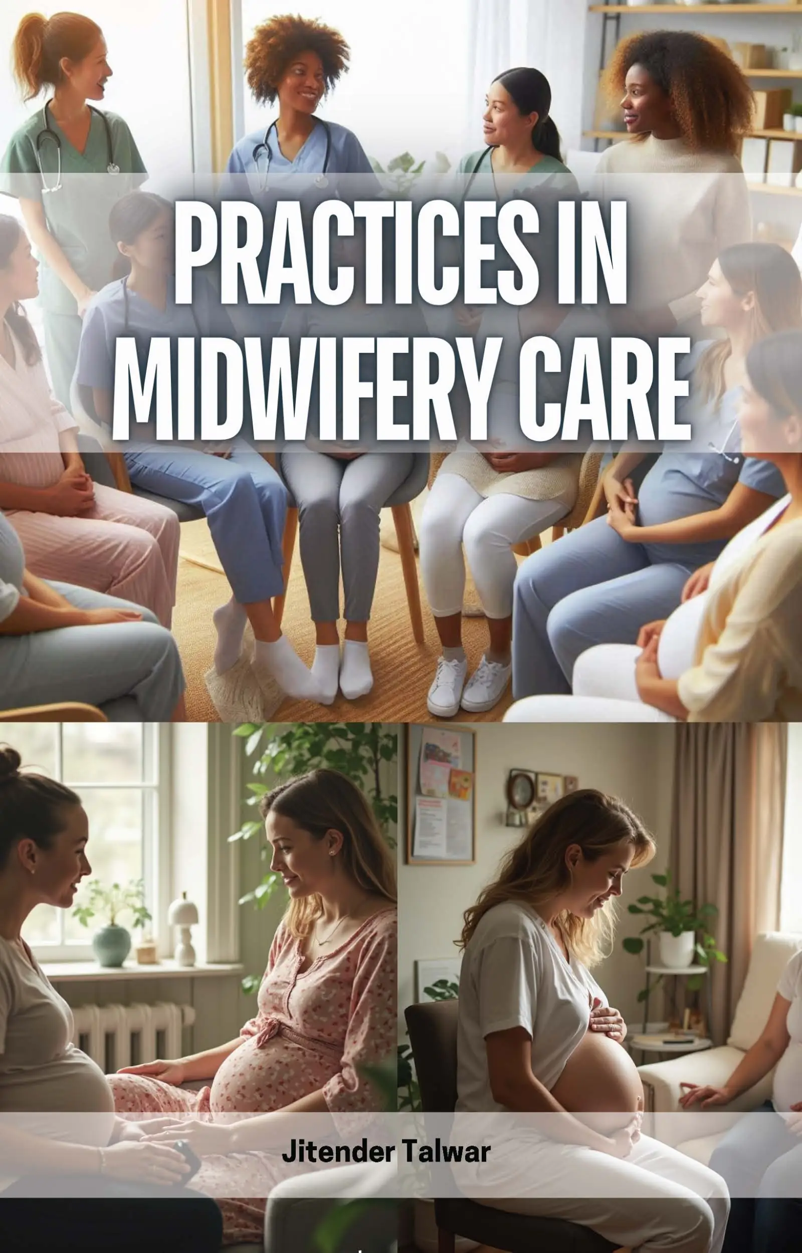 Practices in Midwifery Care
