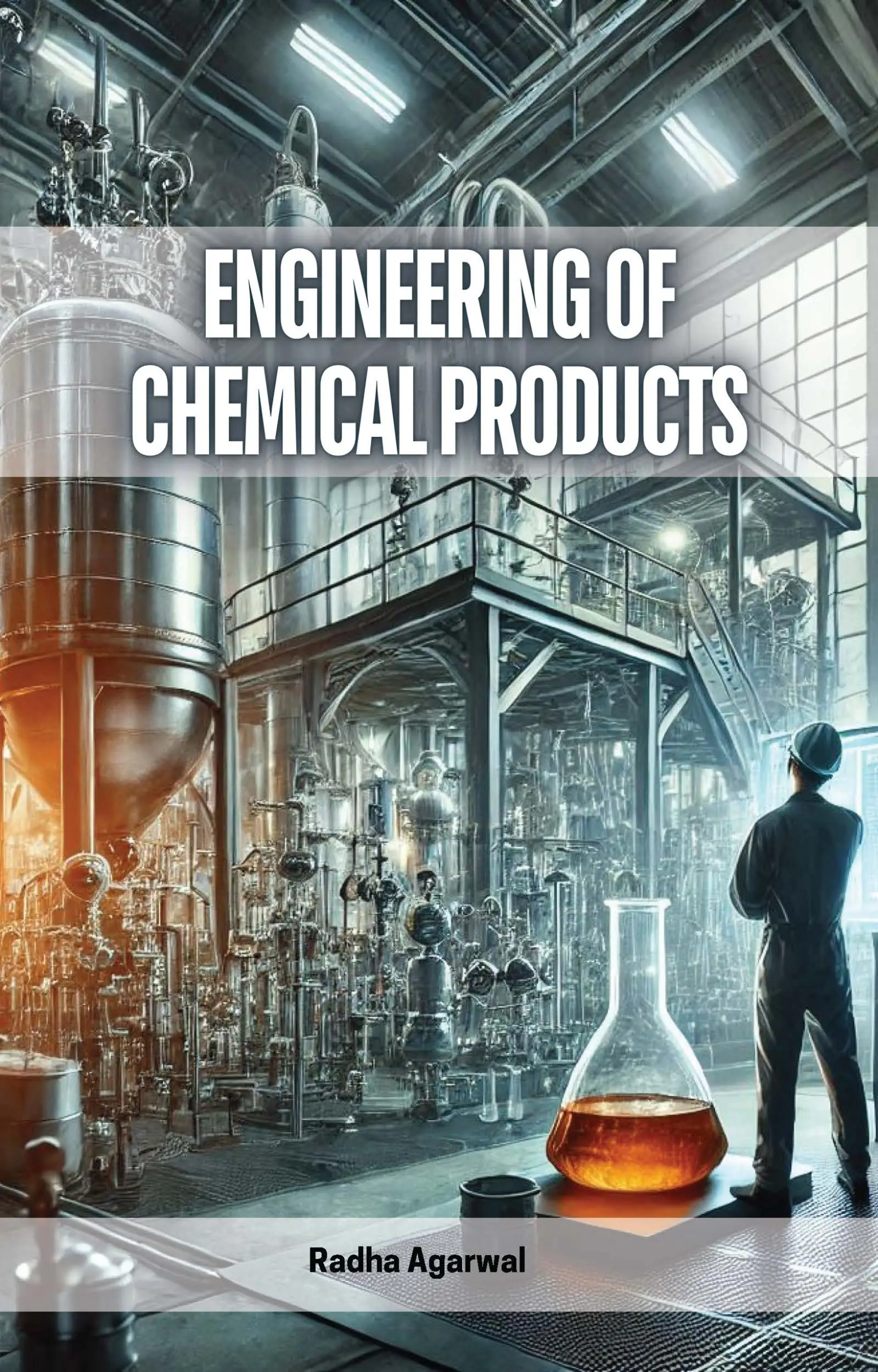 Engineering of Chemical Products