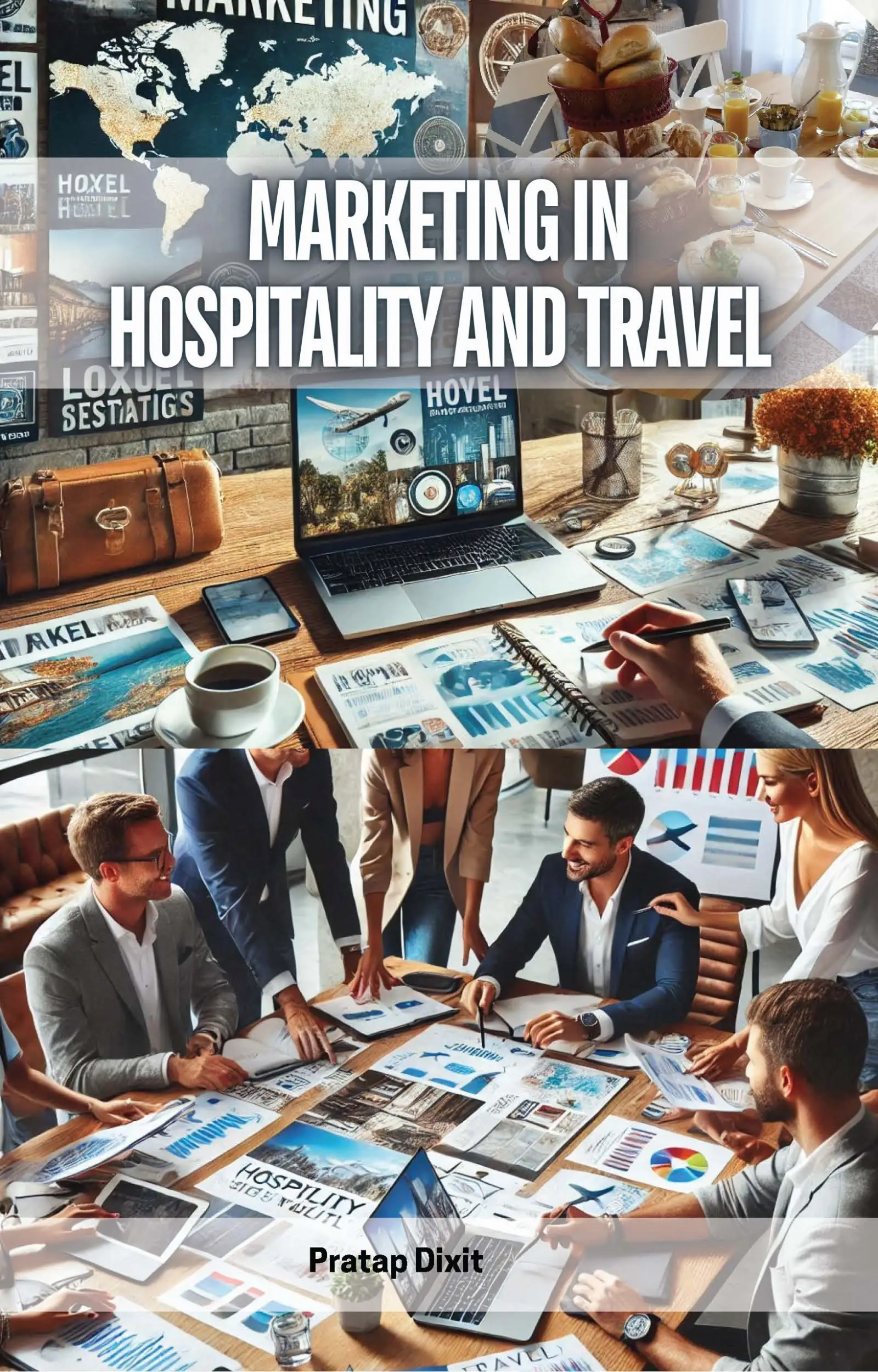 Marketing in Hospitality and Travel