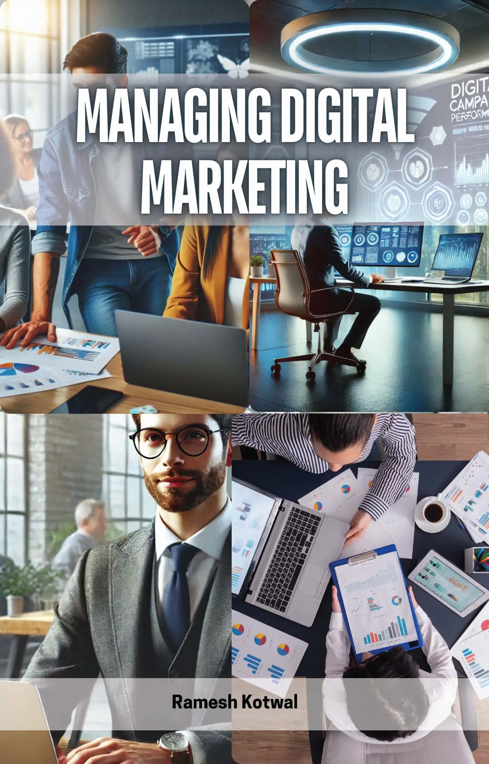Managing Digital Marketing