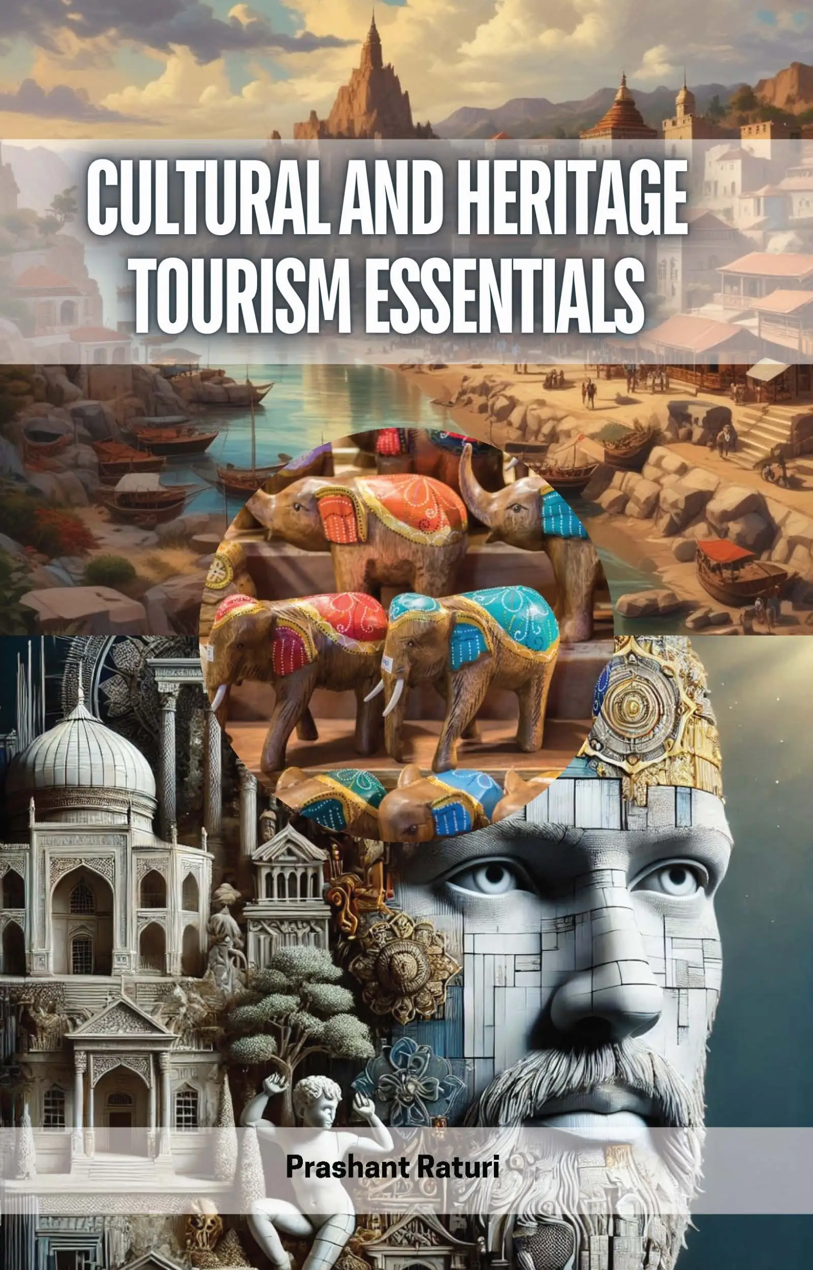 Cultural and Heritage Tourism Essentials
