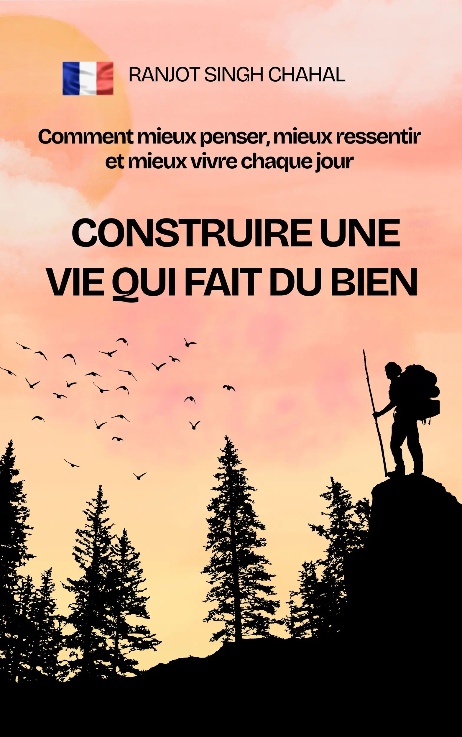 Construire une vie qui fait du bien