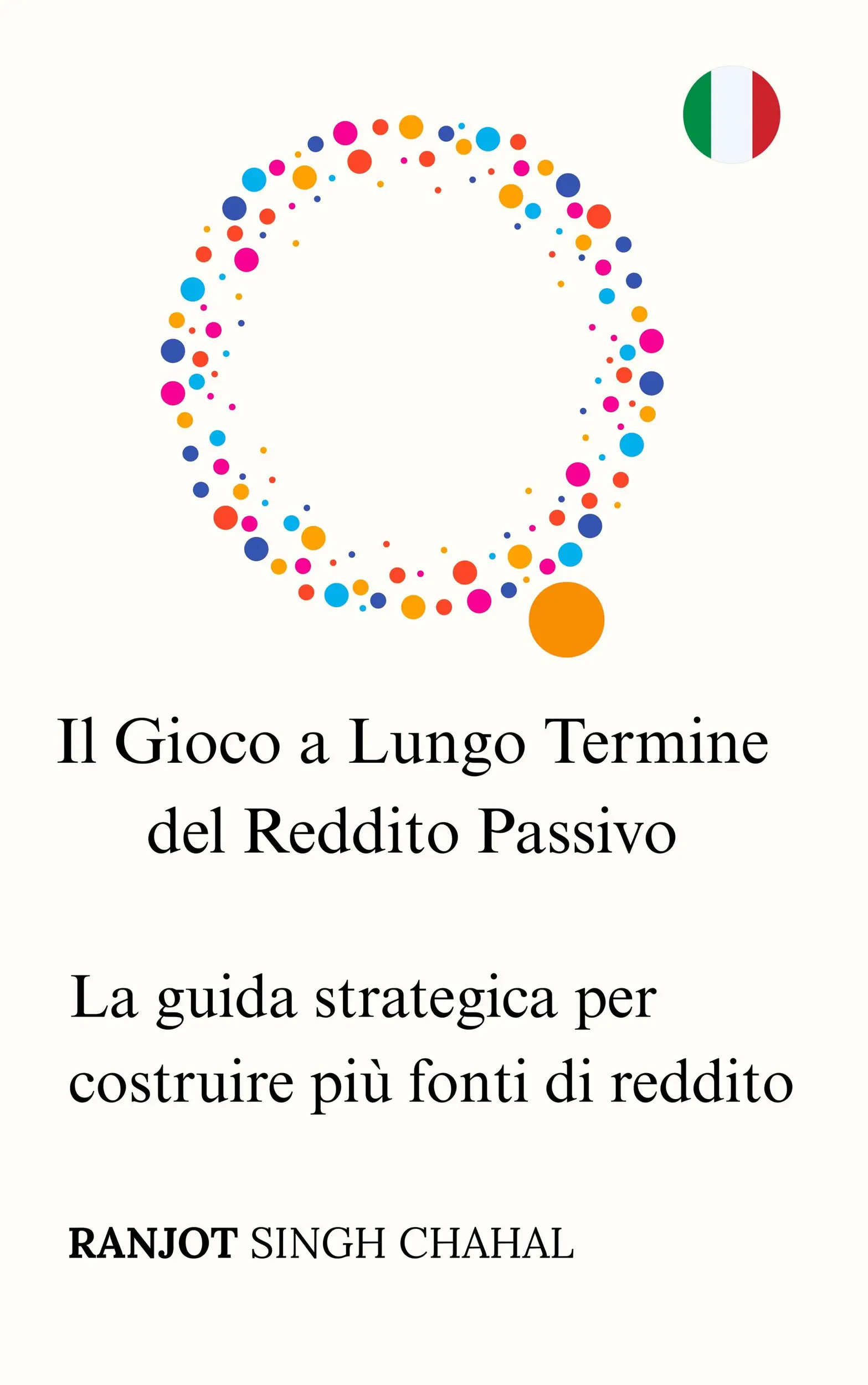 Il Gioco a Lungo Termine del Reddito Passivo