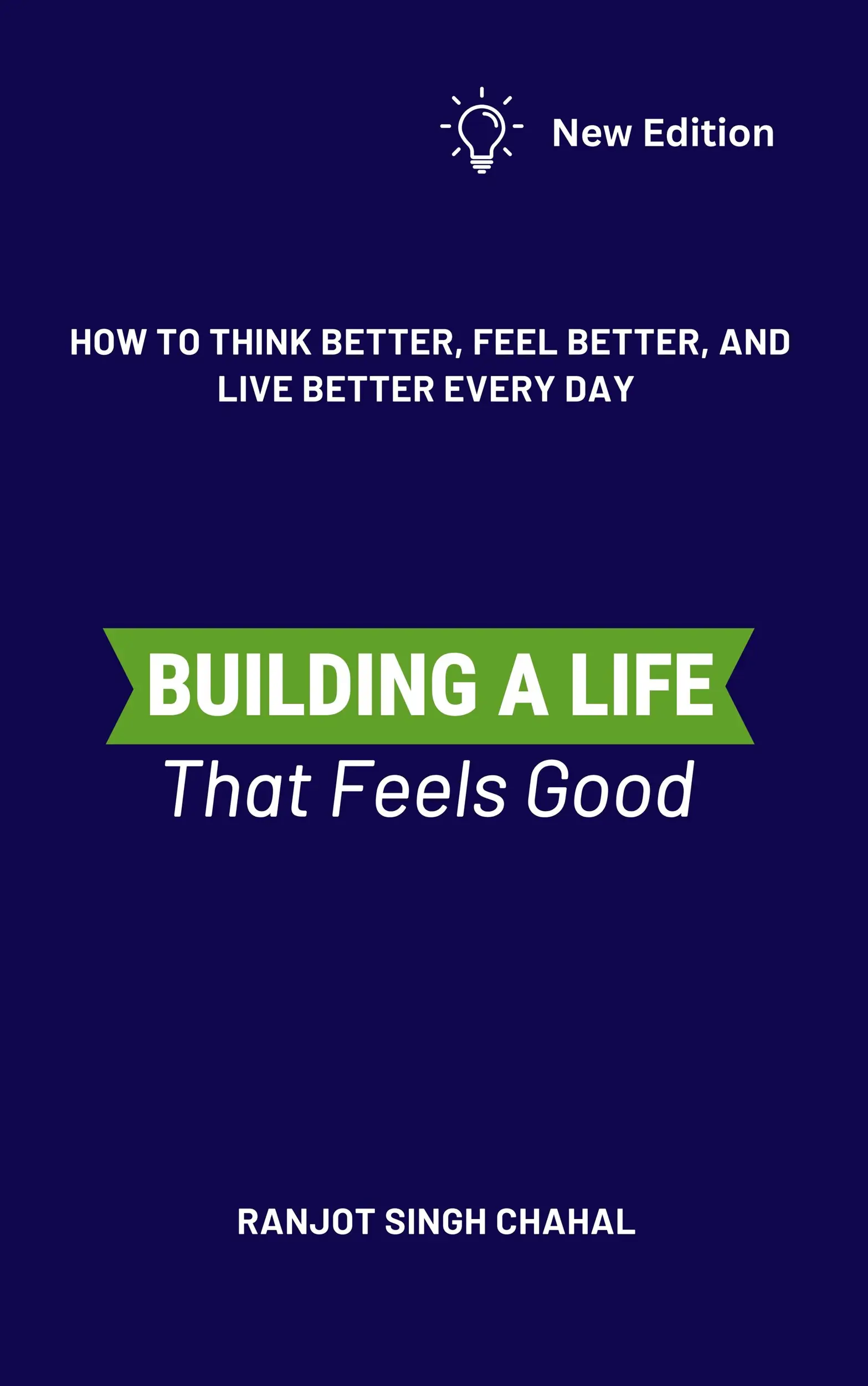 Building a Life That Feels Good