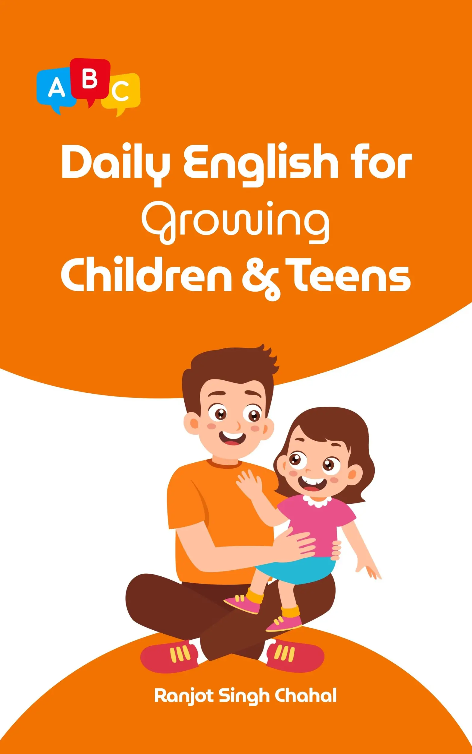Daily English for Growing Children & Teens